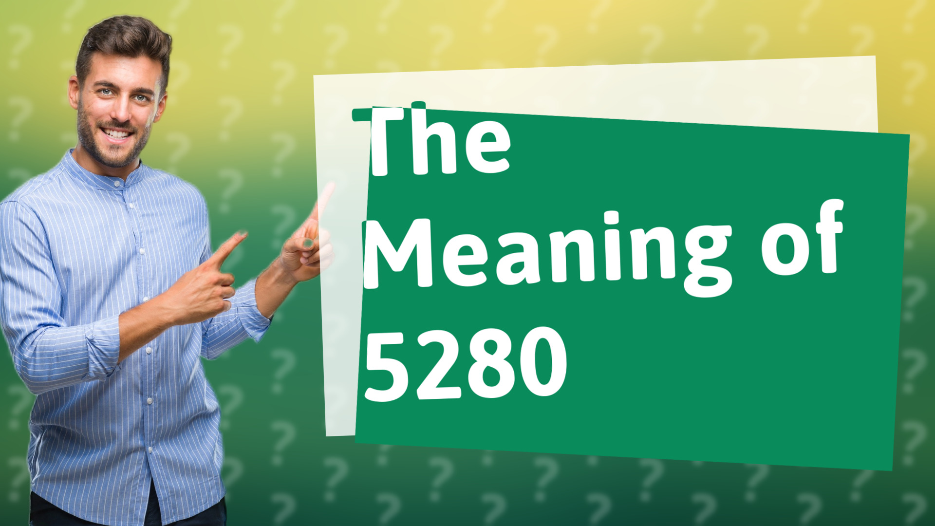 The Meaning of 5280