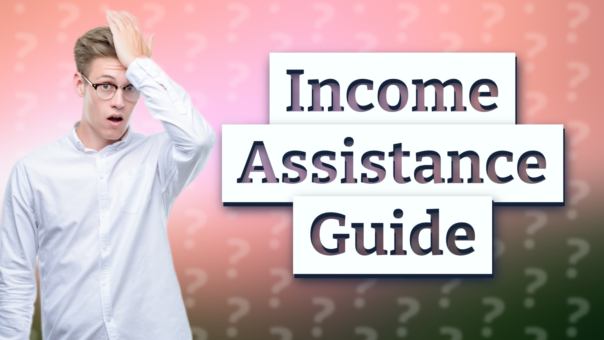 Income Assistance Guide