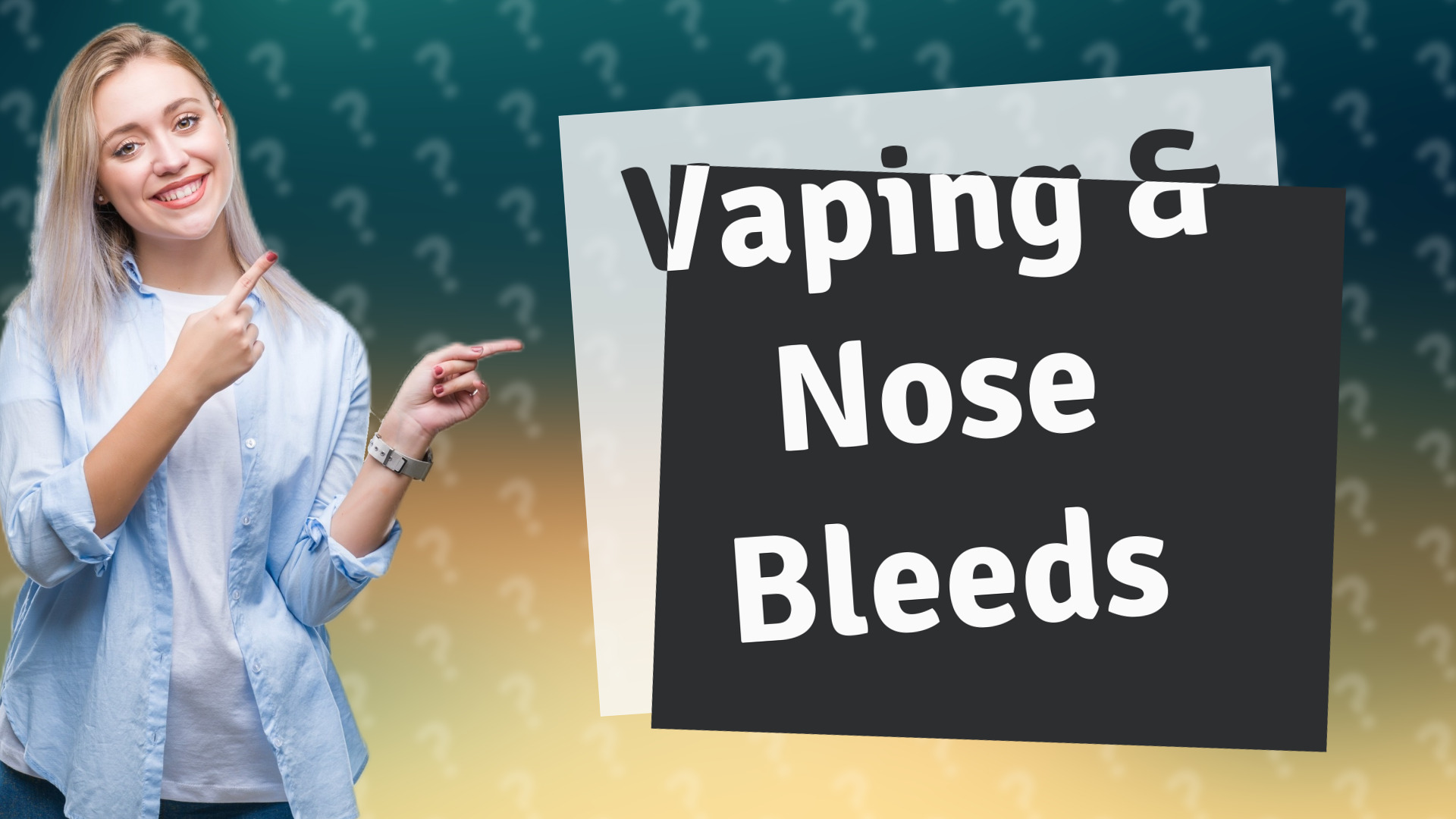 Vaping & Nose Bleeds