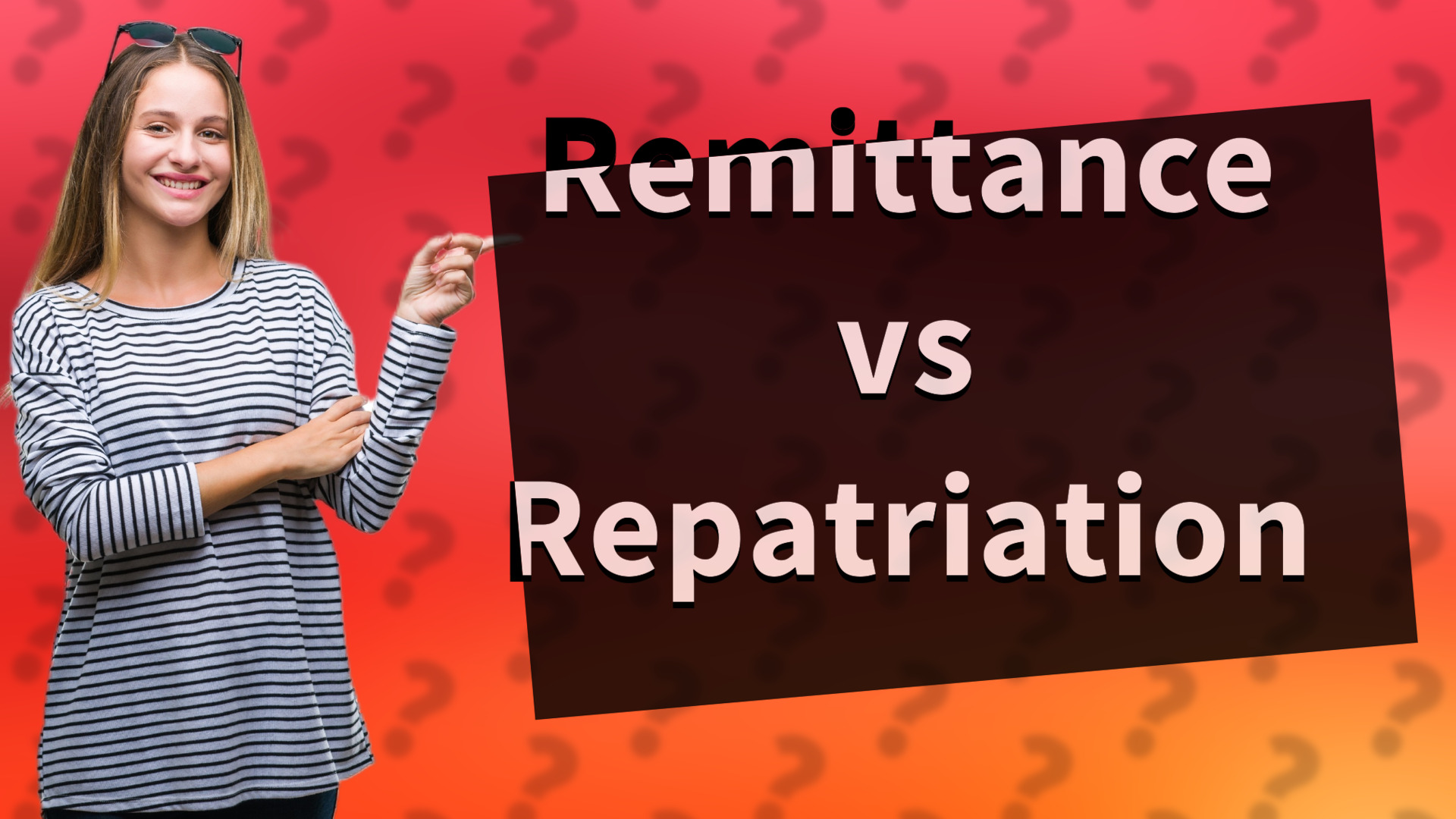 Remittance vs Repatriation