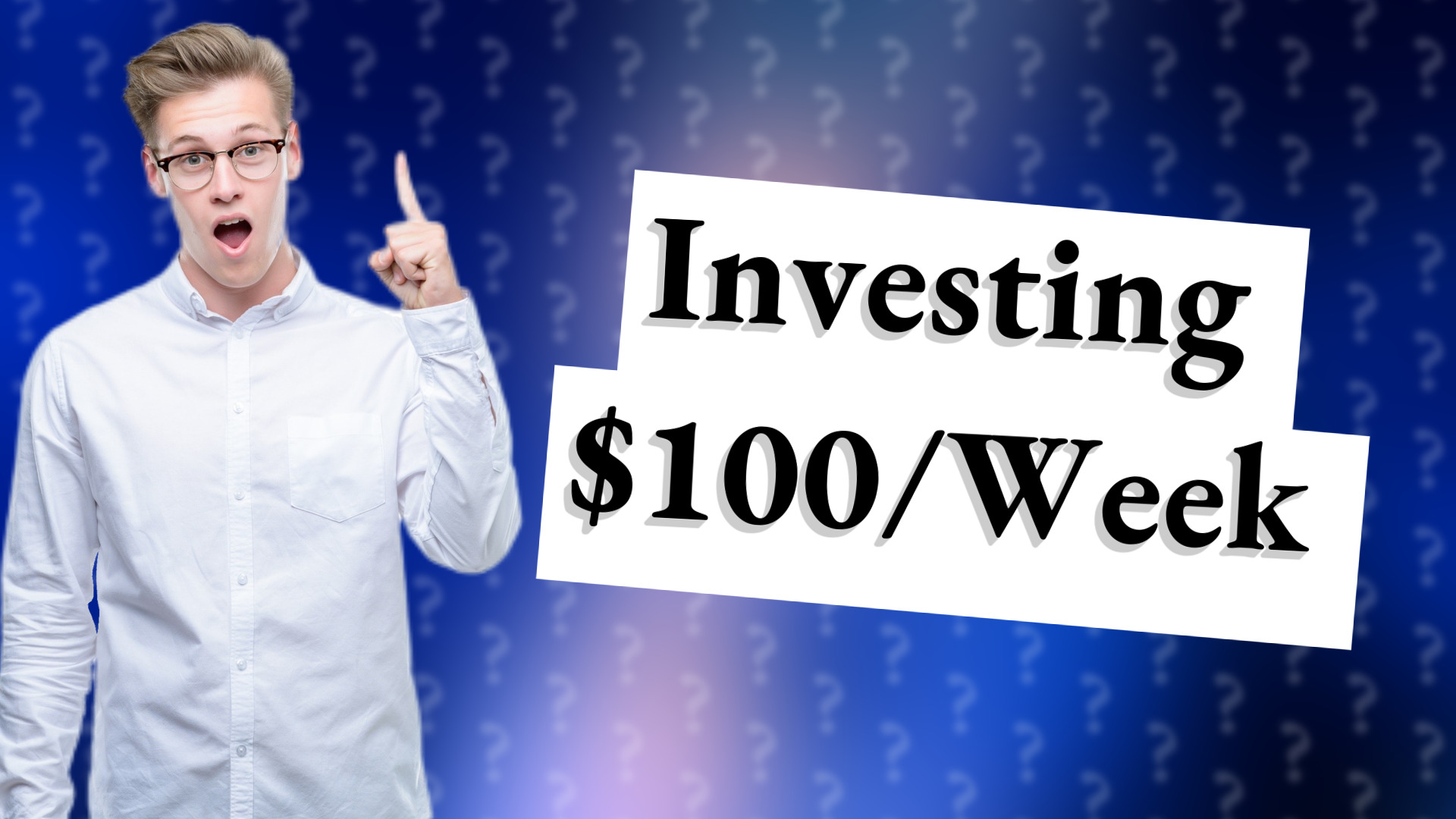 Investing $100/Week