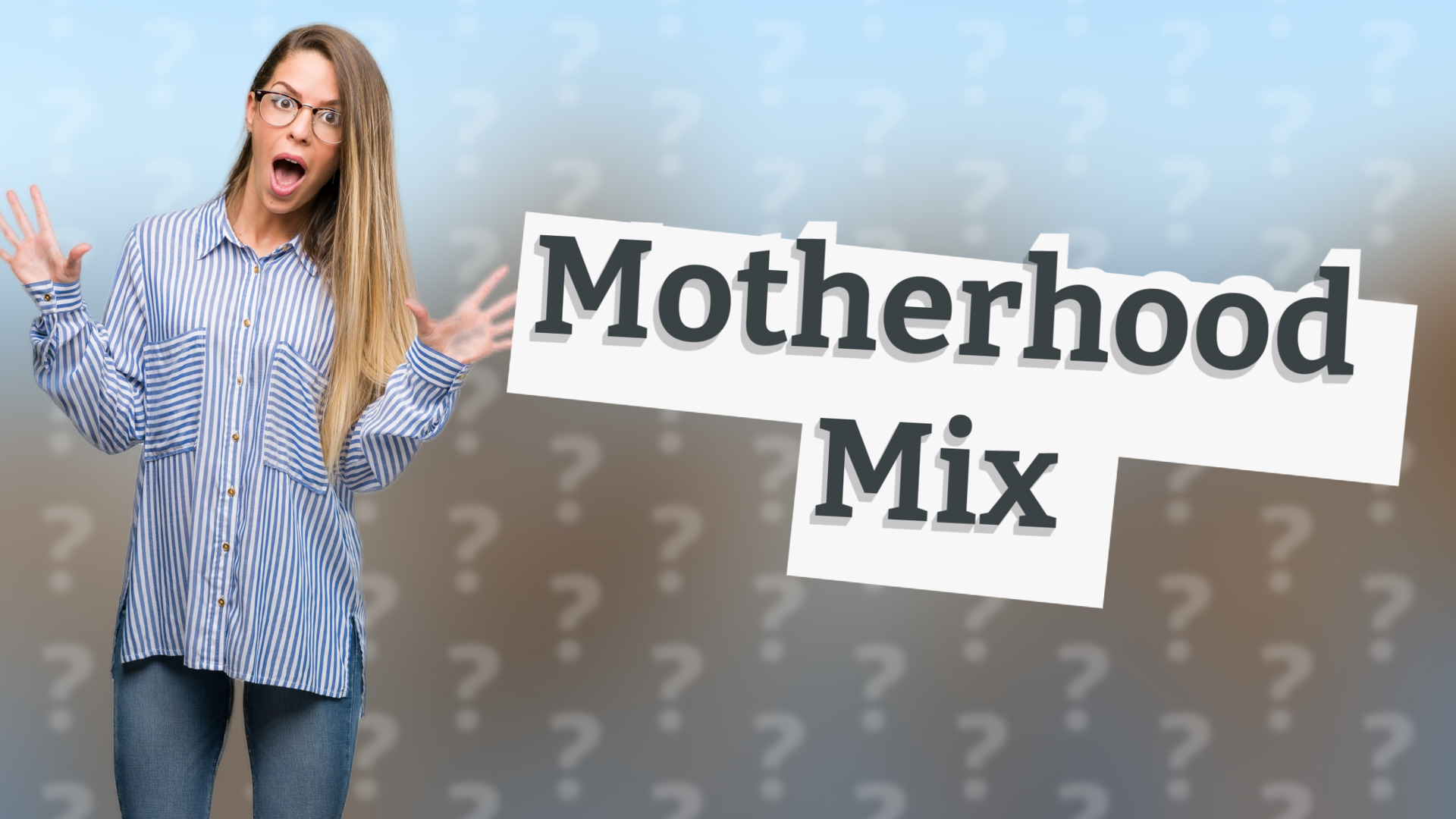 Motherhood Mix