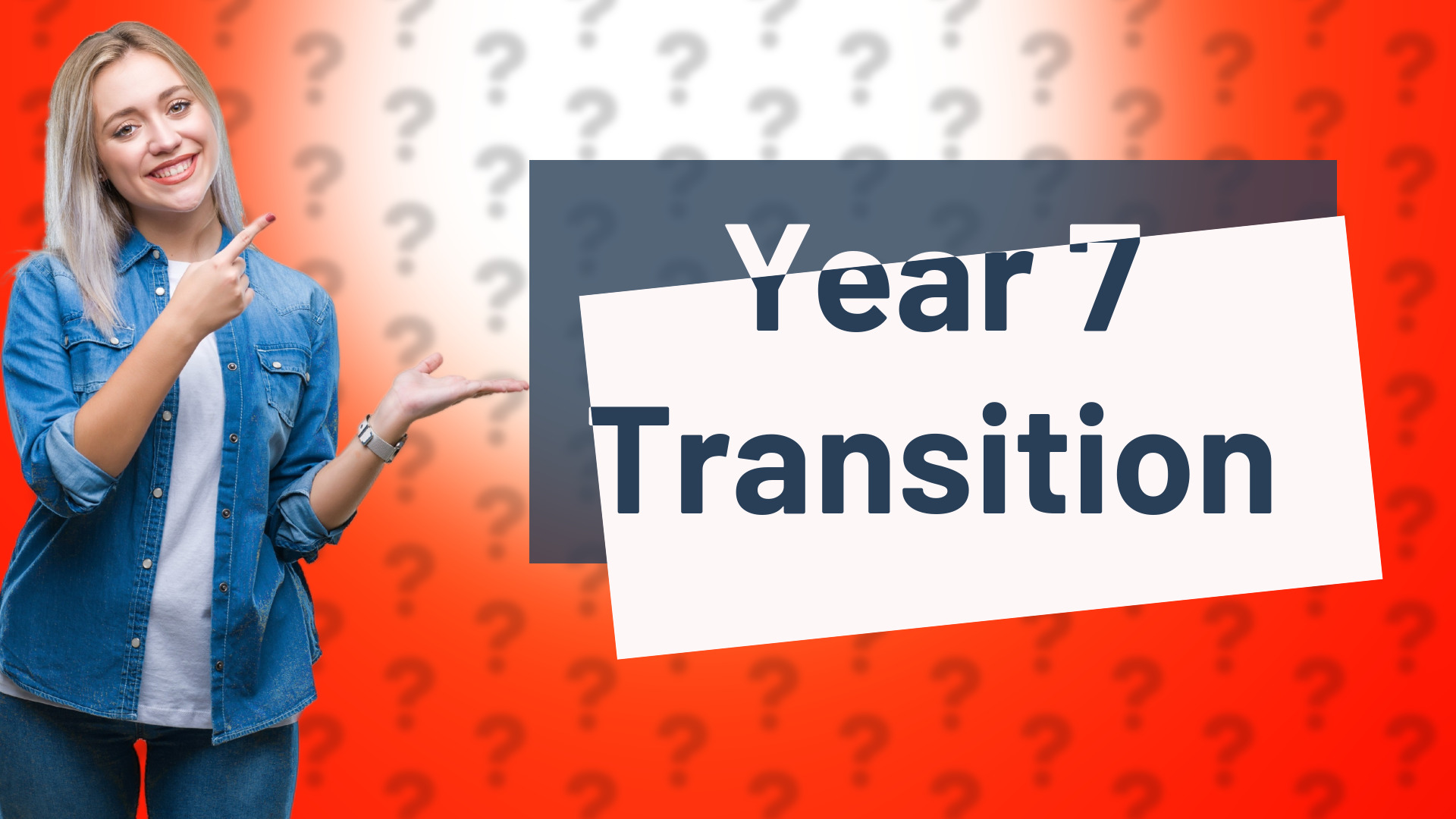Year 7 Transition