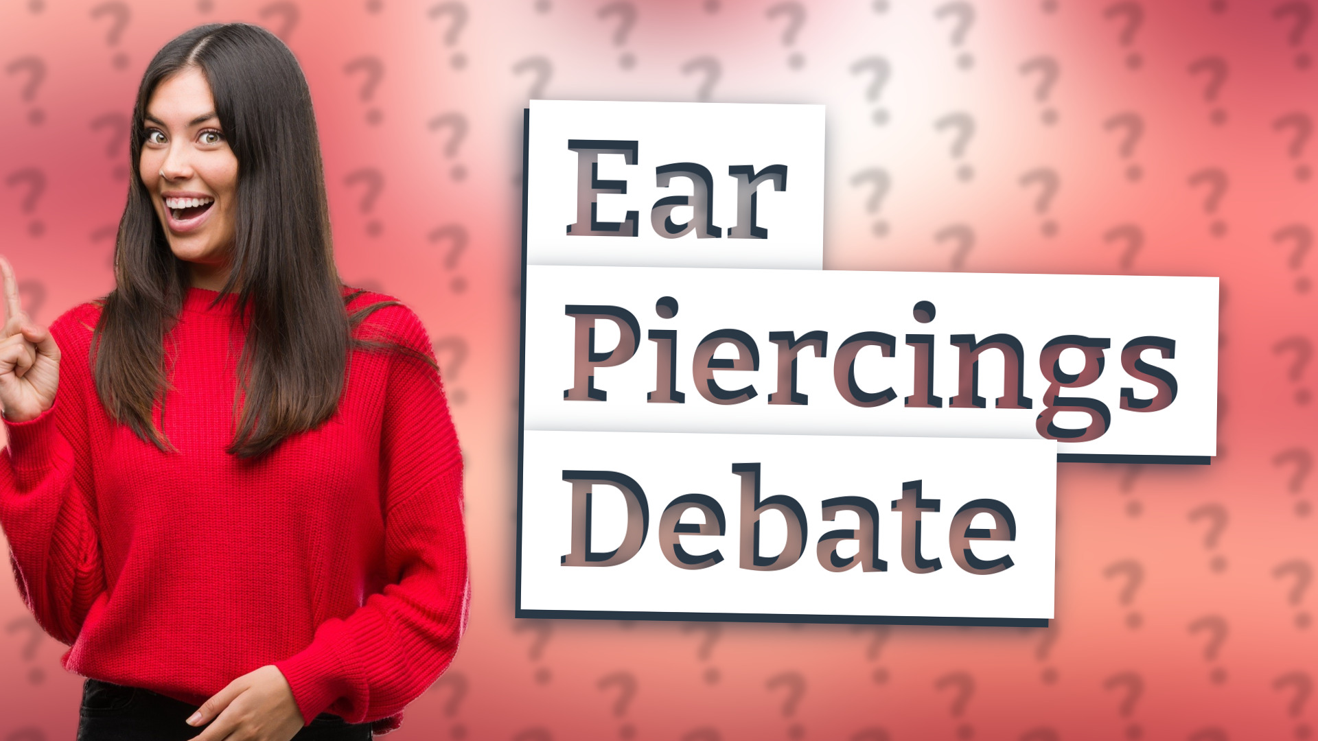 Ear Piercings Debate