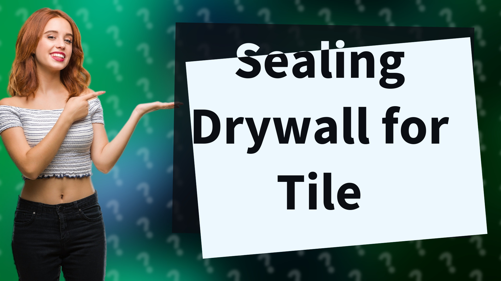 Sealing Drywall for Tile