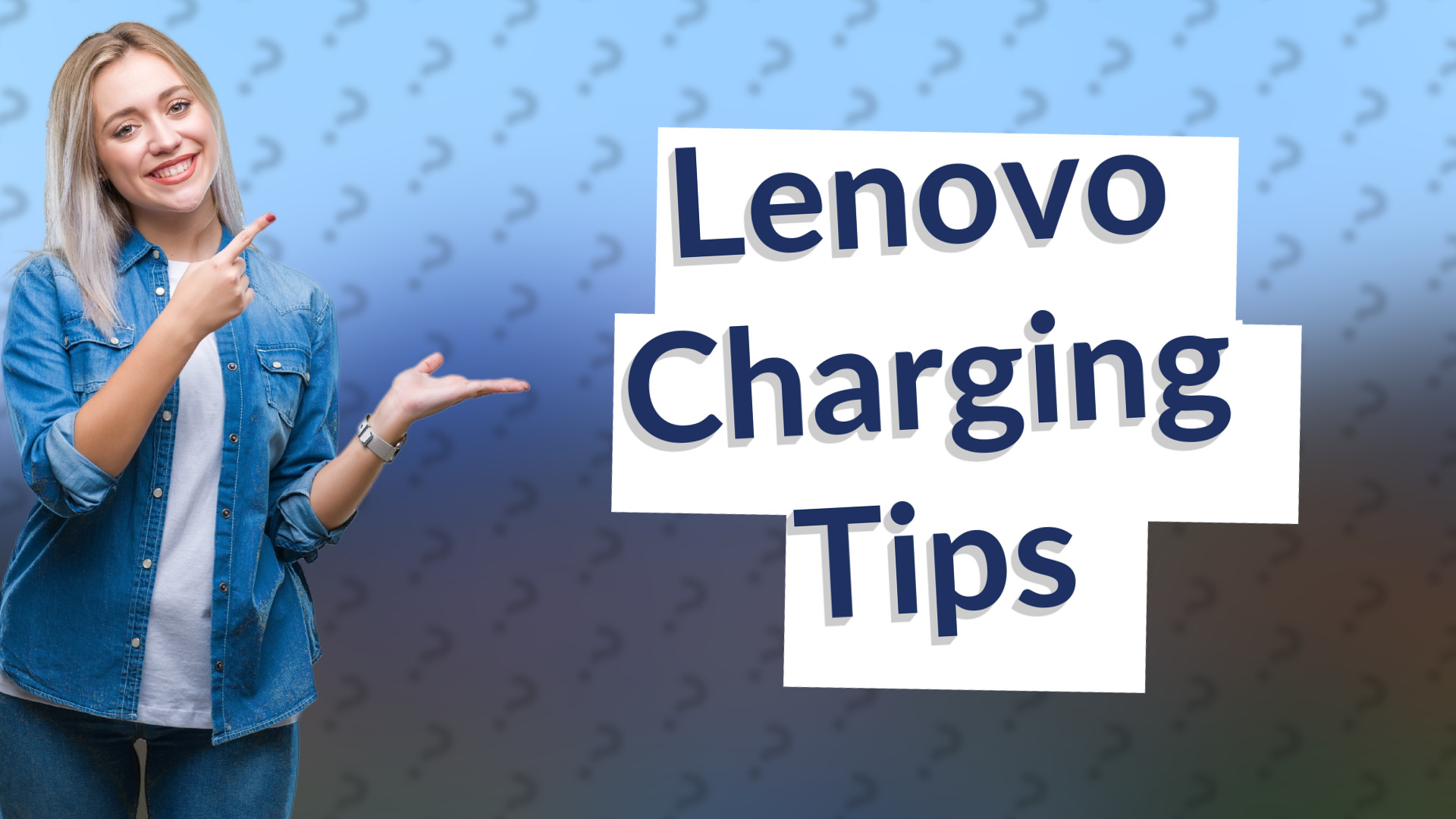 Lenovo Charging Tips