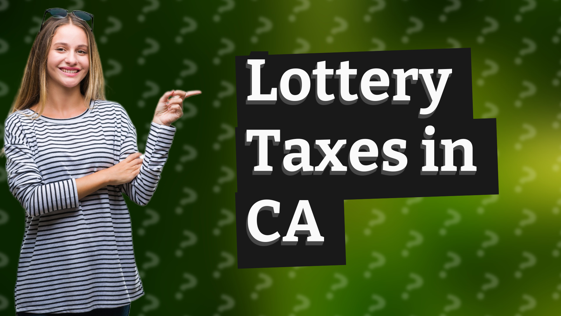 Lottery Taxes in CA