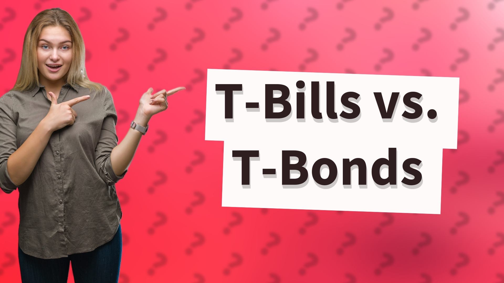 T-Bills vs. T-Bonds
