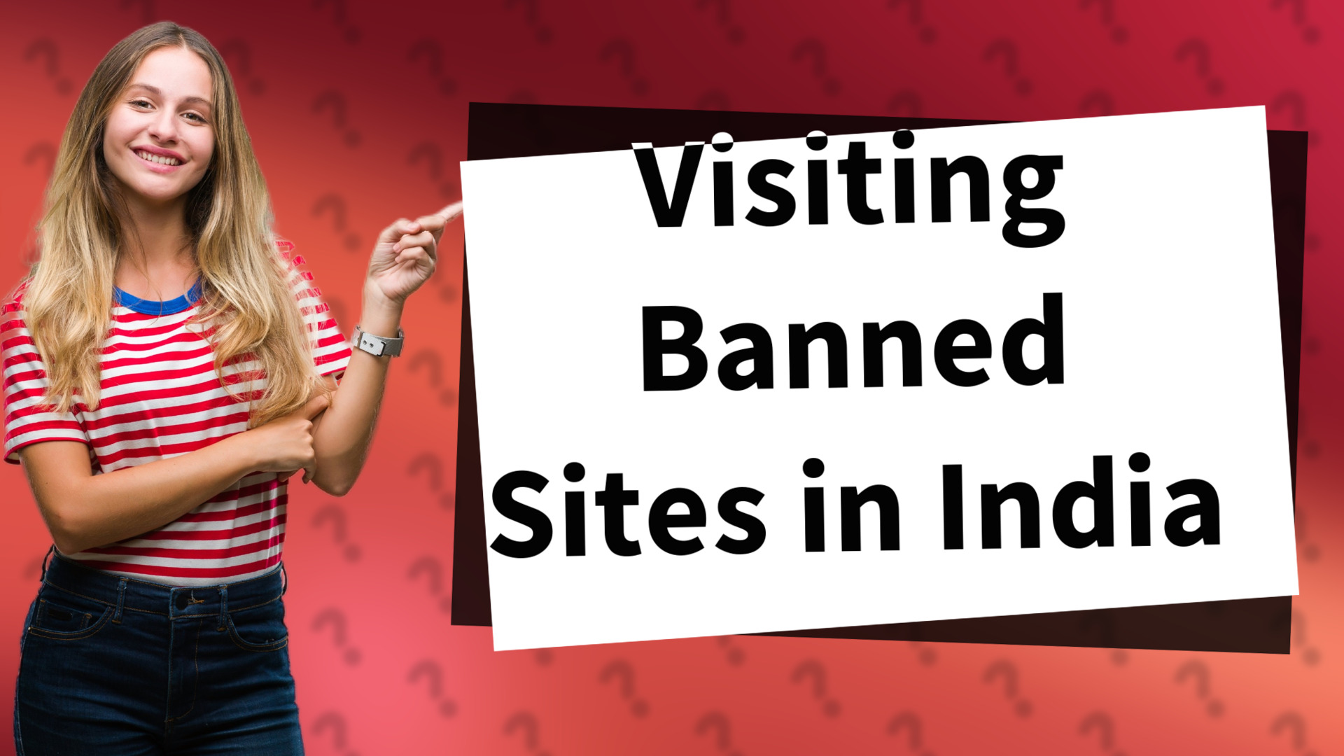 Visiting Banned Sites in India