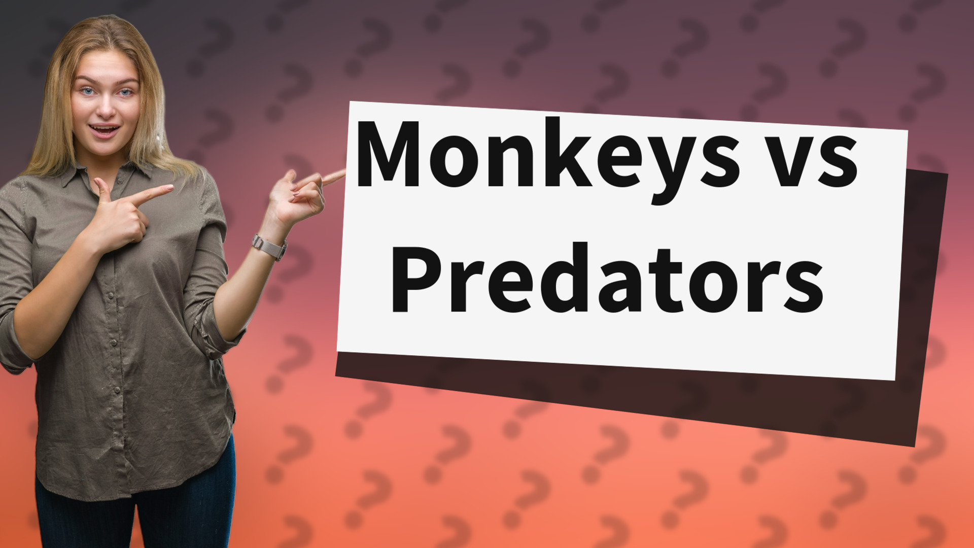 Monkeys vs Predators