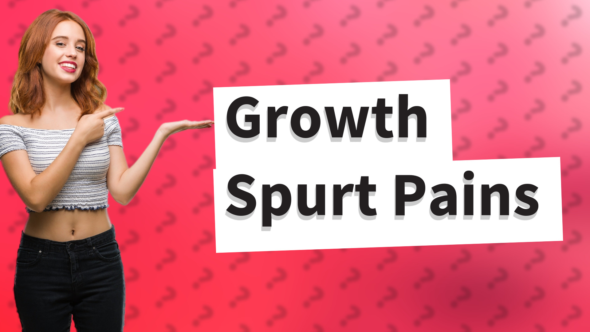 Growth Spurt Pains