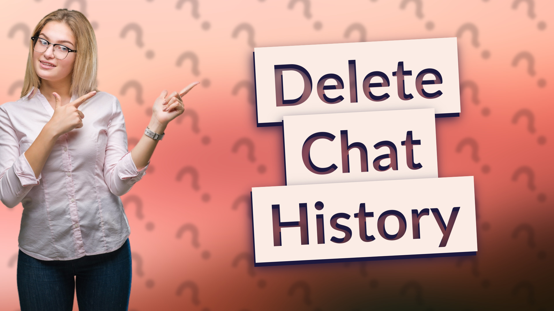 Delete Chat History