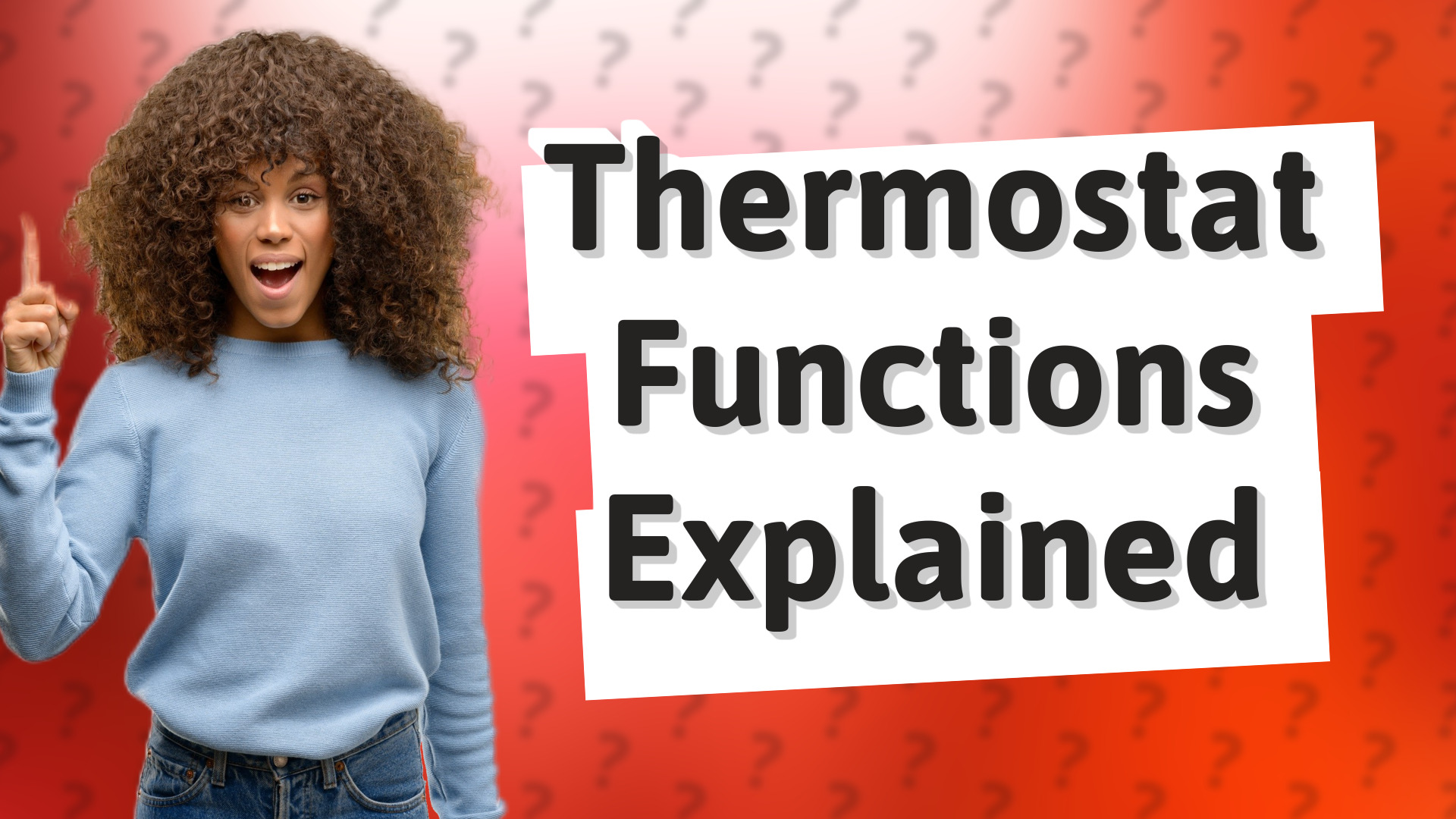 Thermostat Functions Explained
