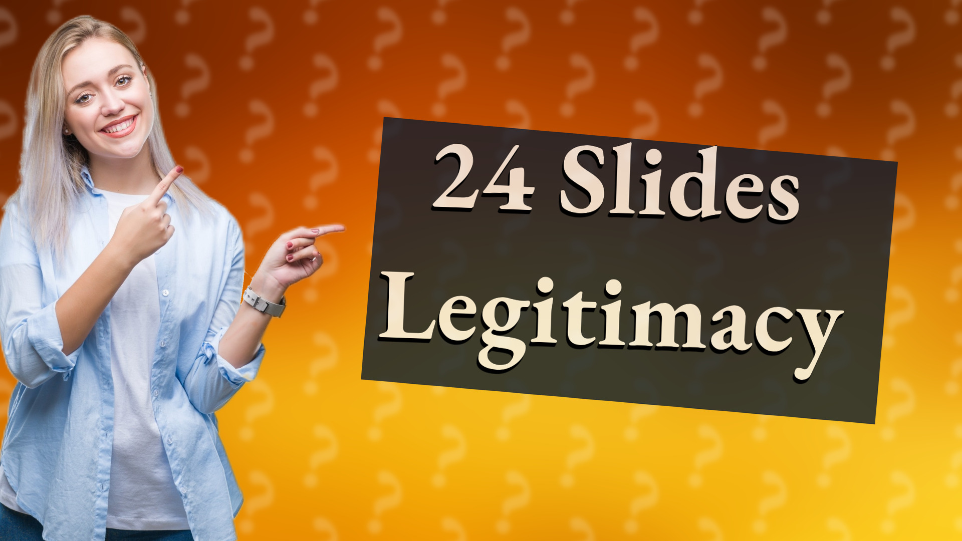 24 Slides Legitimacy