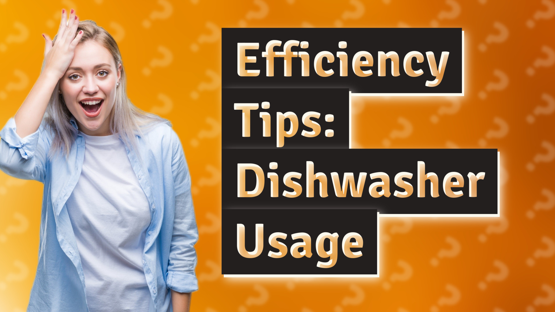 Efficiency Tips: Dishwasher Usage