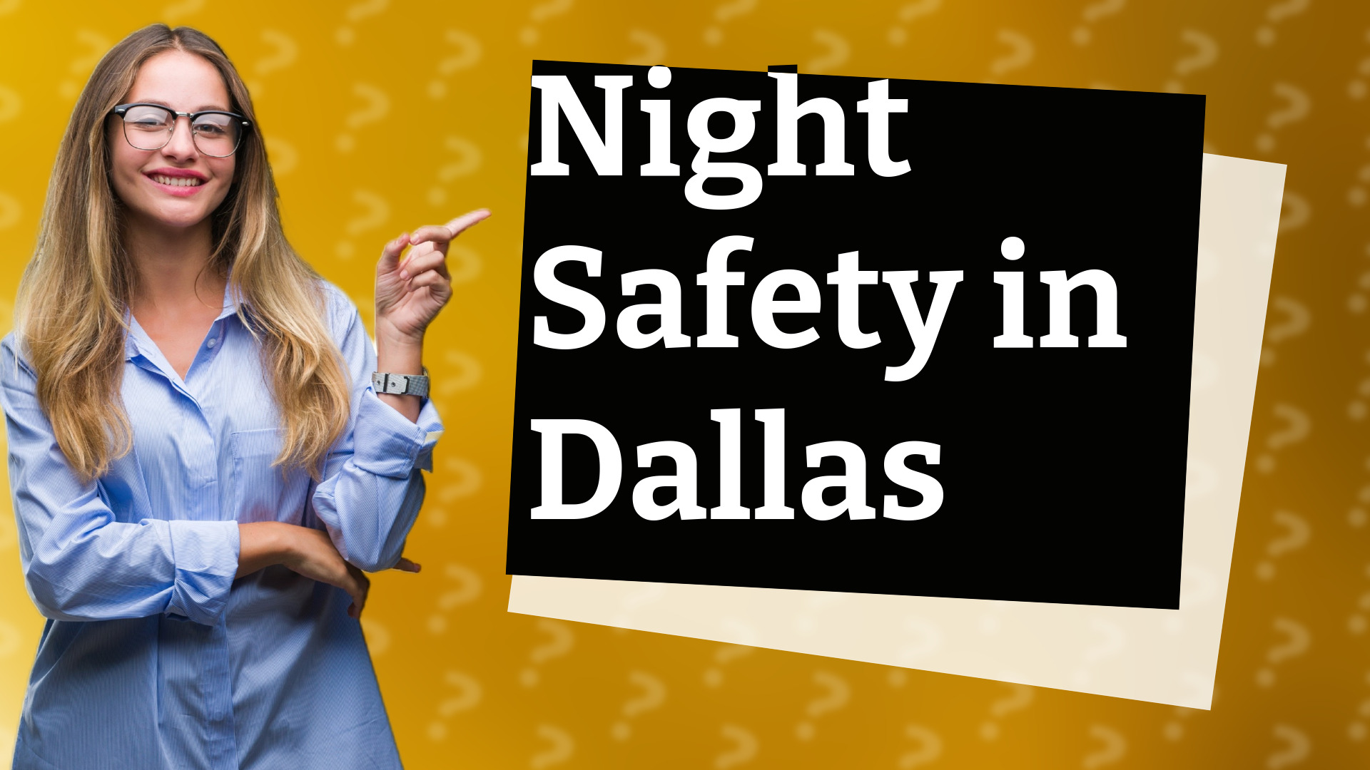 Night Safety in Dallas