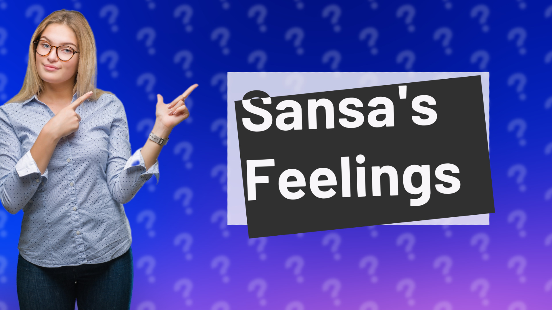 Sansa's Feelings