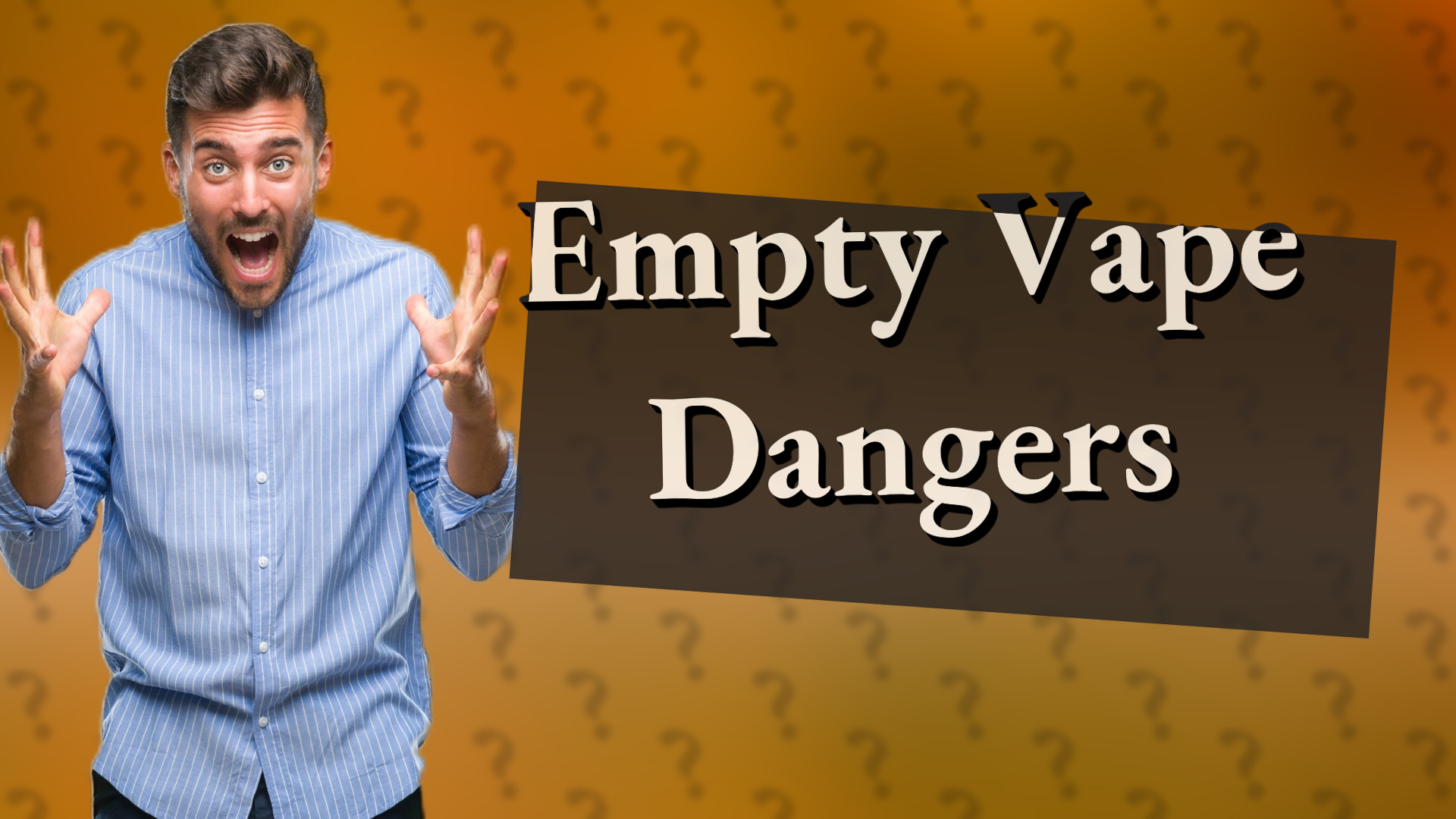 Empty Vape Dangers