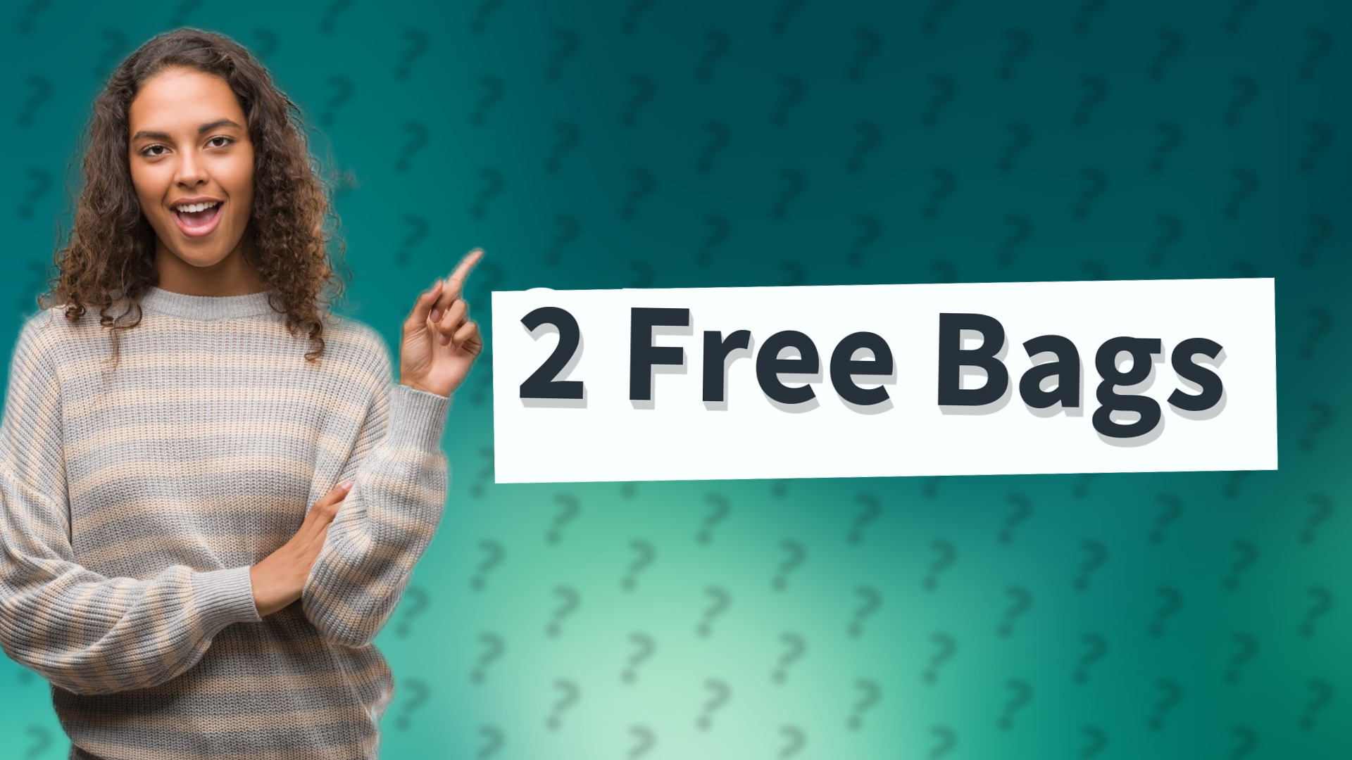 2 Free Bags