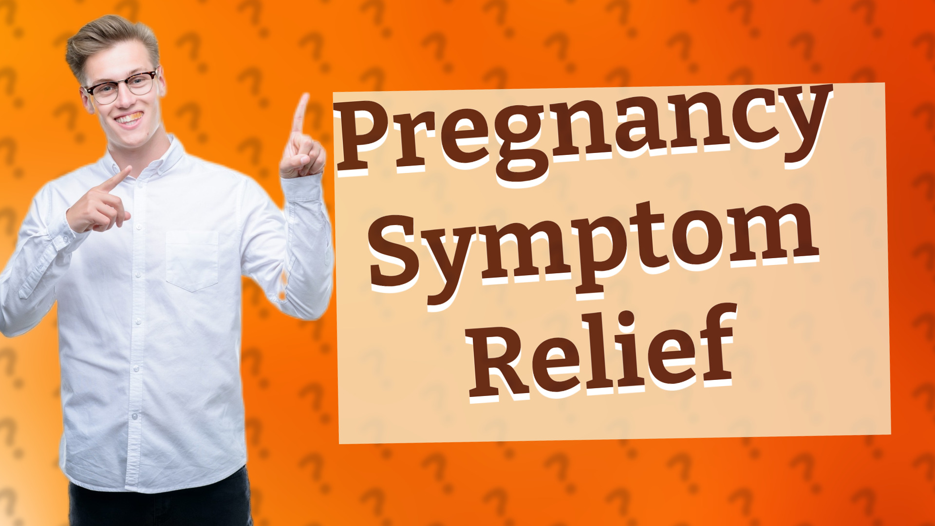 Pregnancy Symptom Relief