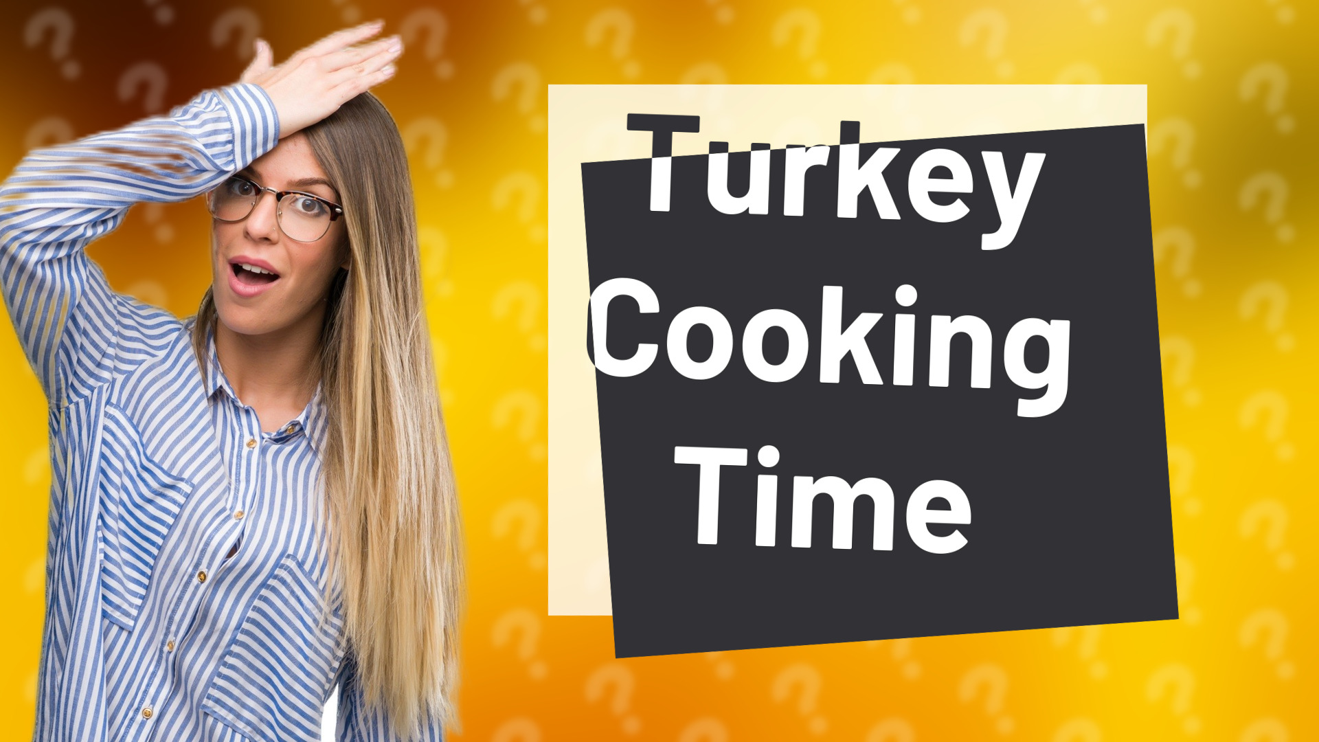 Turkey Cooking Time