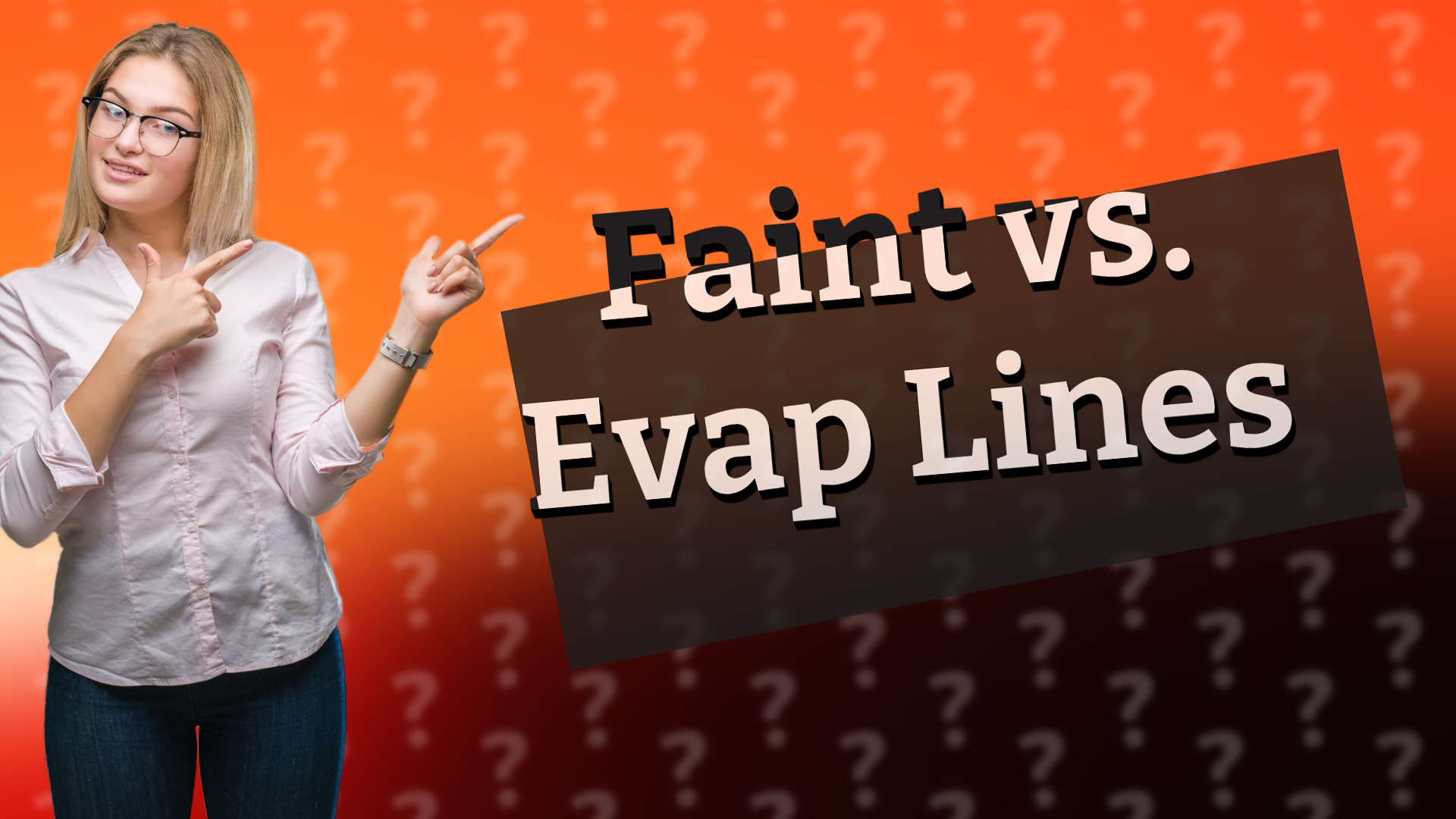 Faint vs. Evap Lines