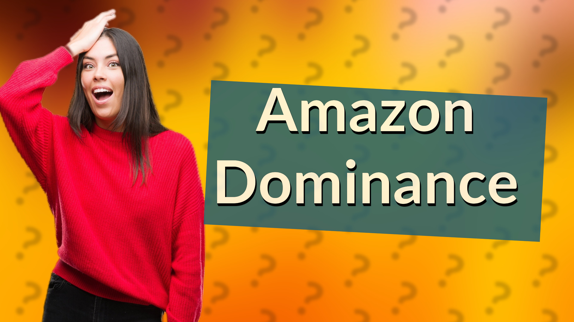 Amazon Dominance