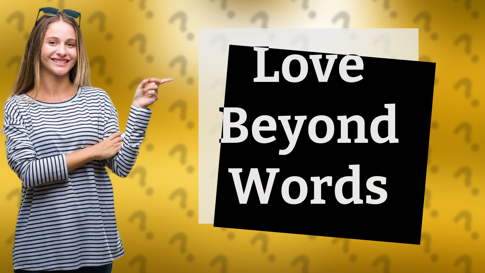 Love Beyond Words