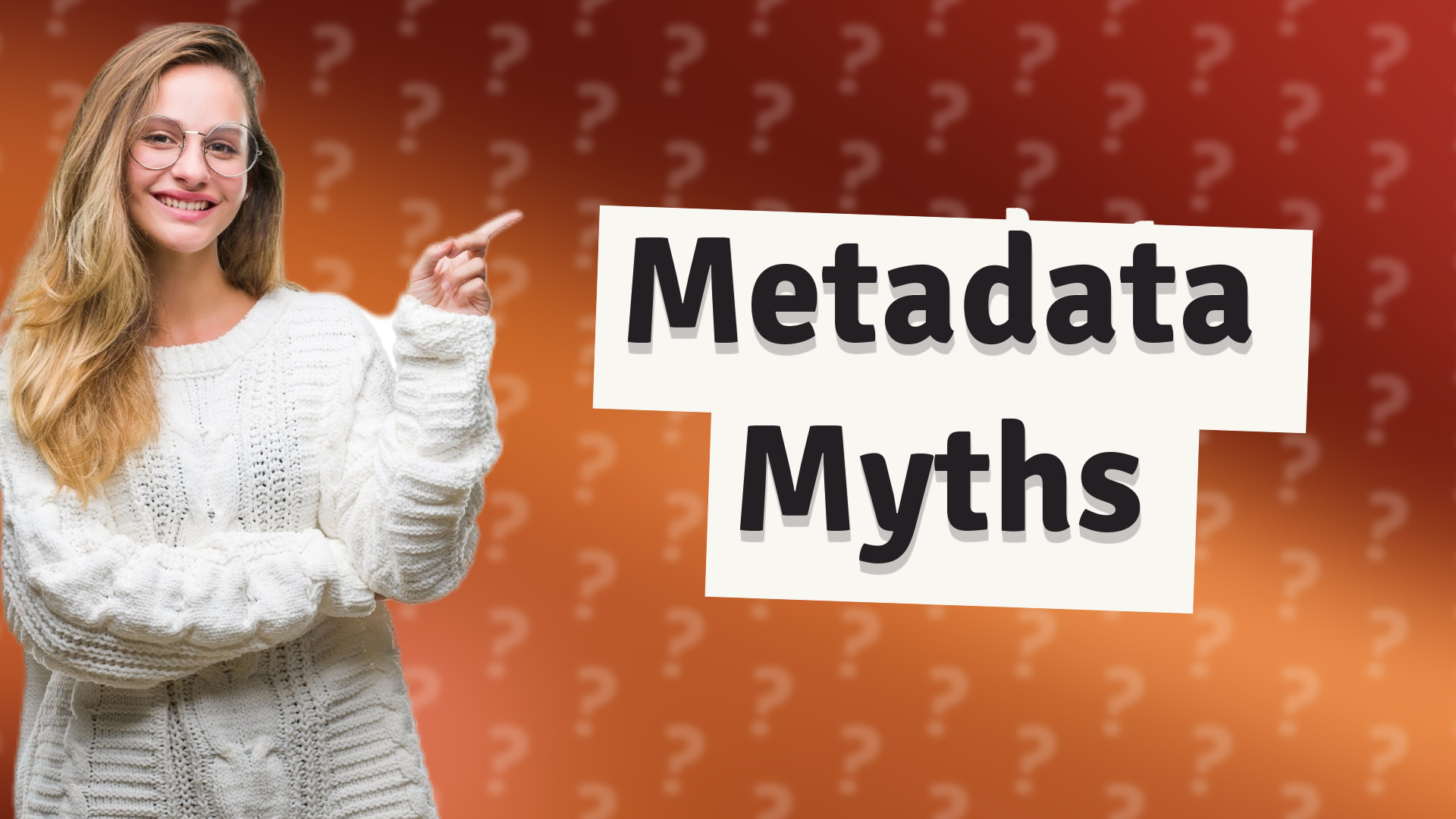 Metadata Myths