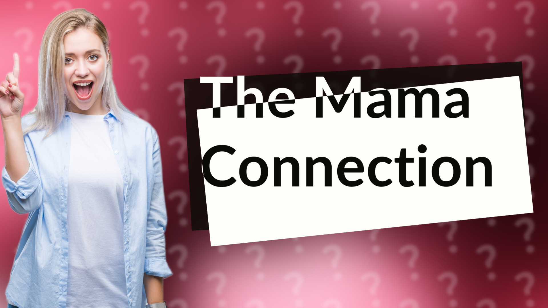 The Mama Connection