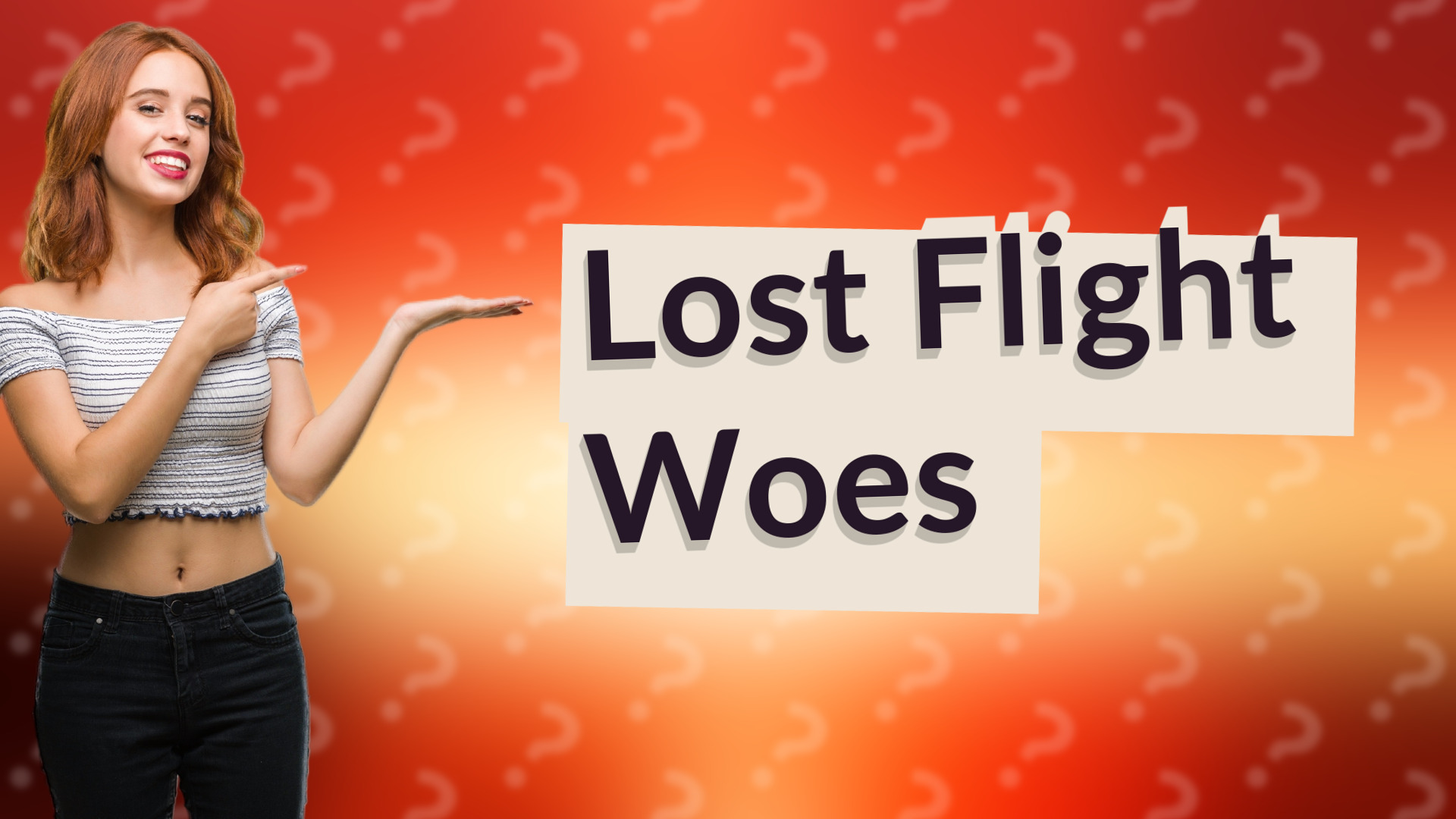 Lost Flight Woes