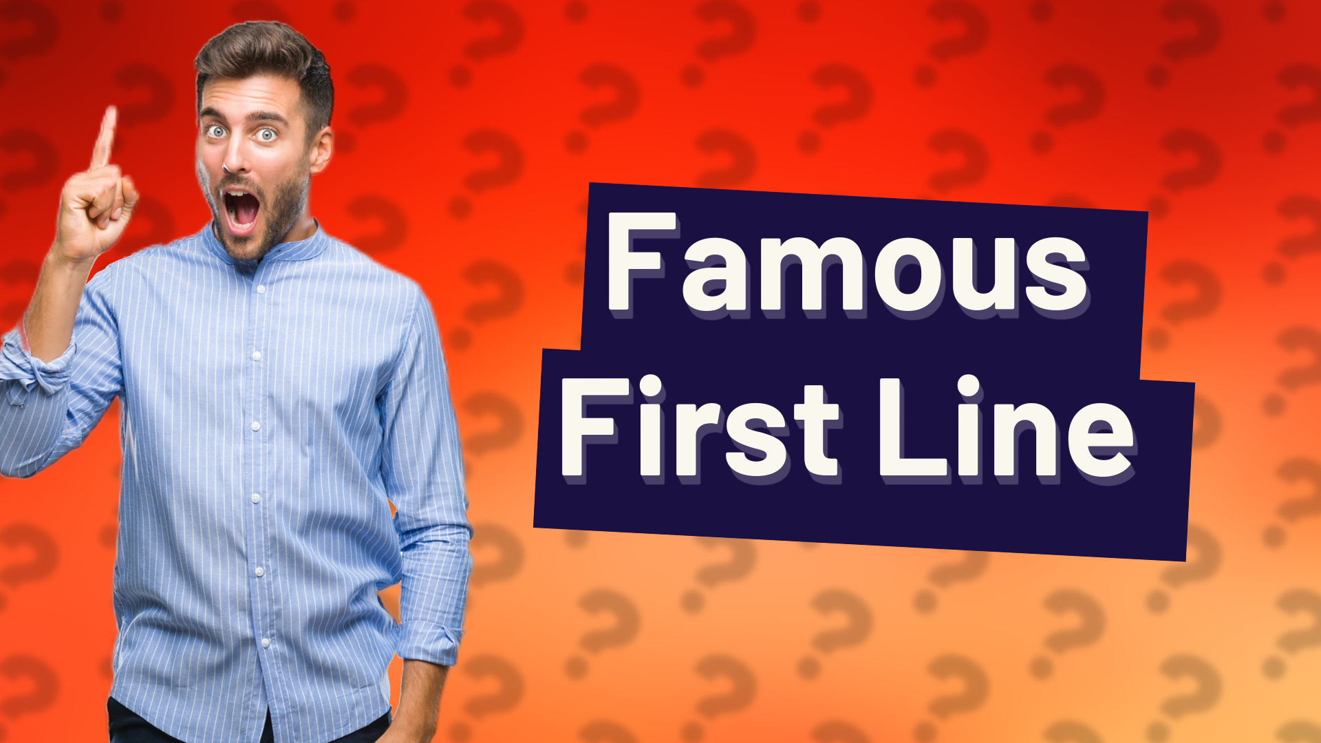 Famous First Line