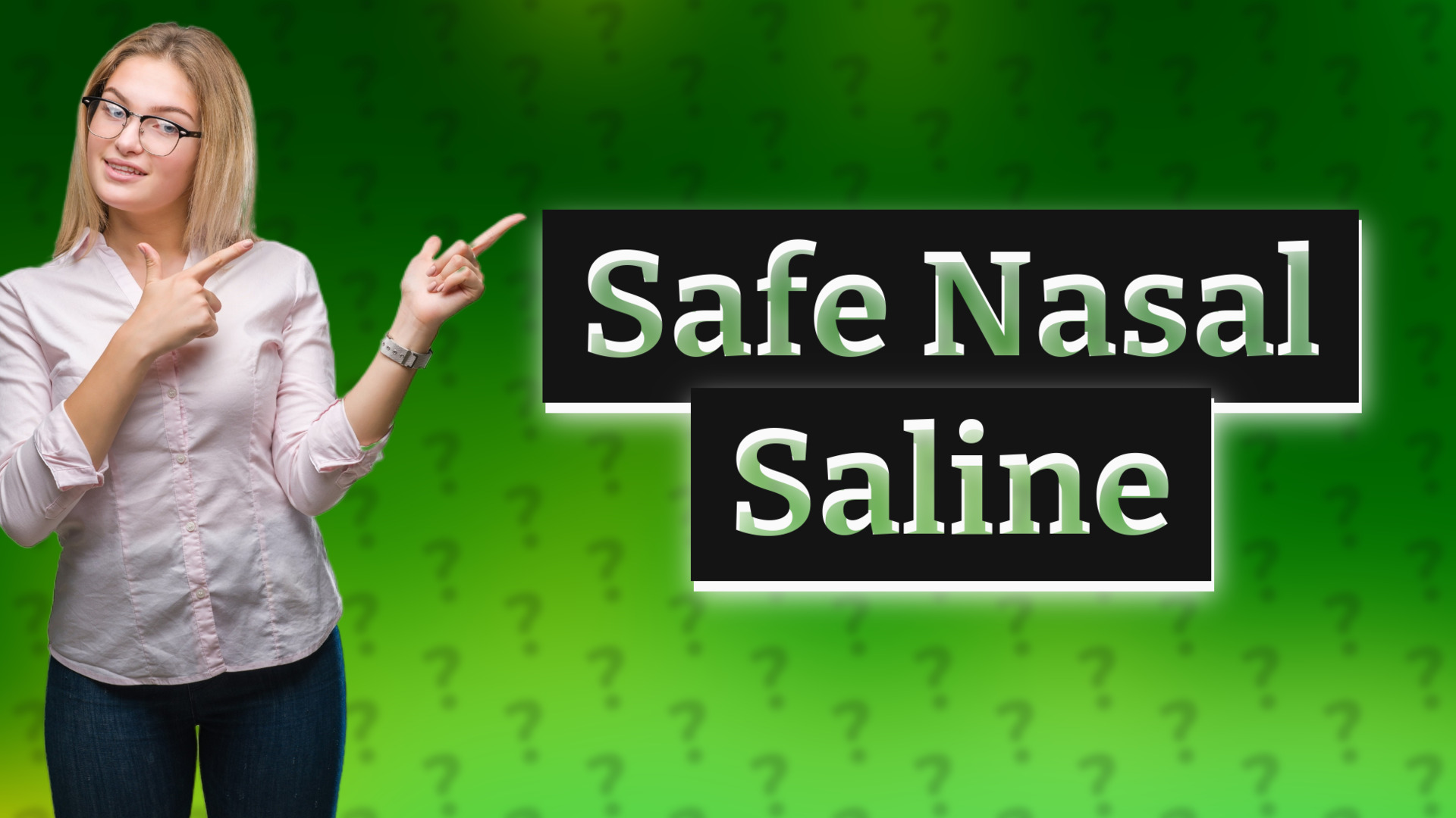 Safe Nasal Saline