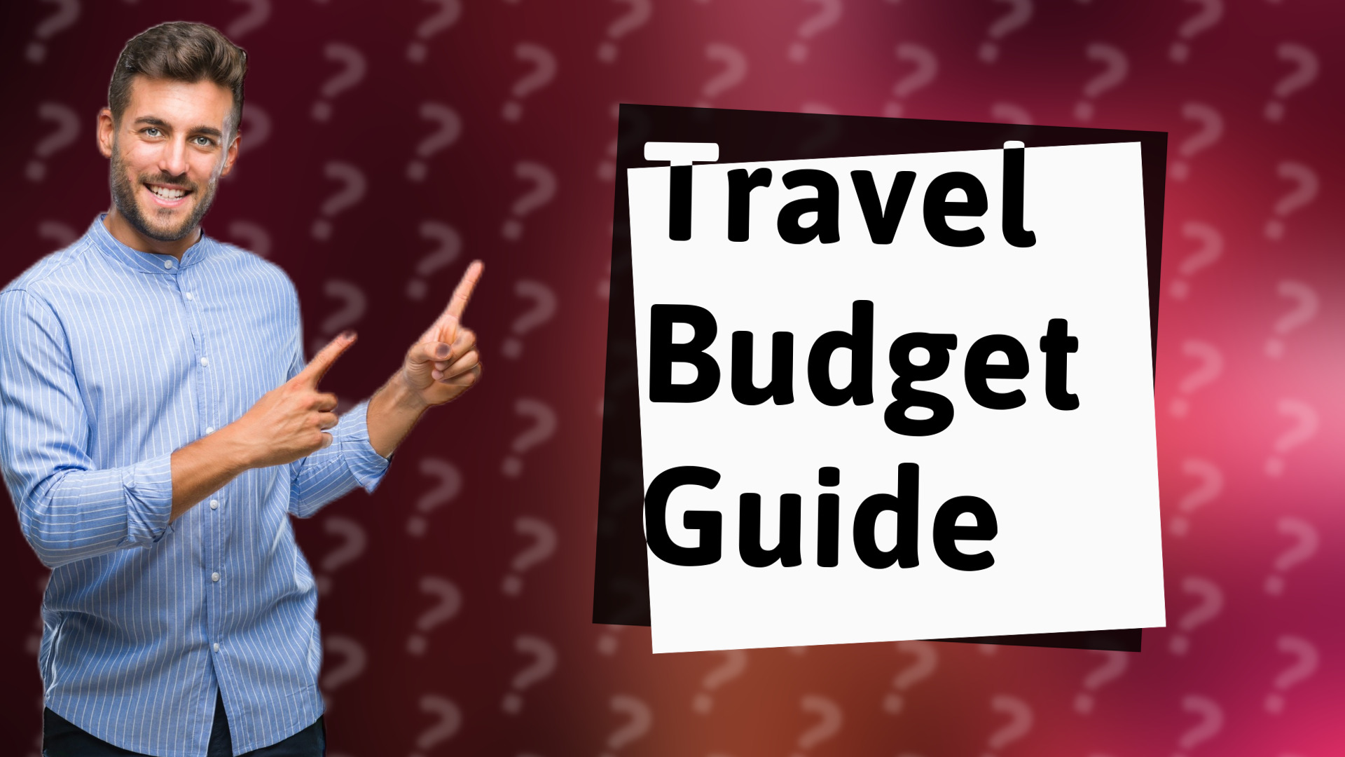 Travel Budget Guide