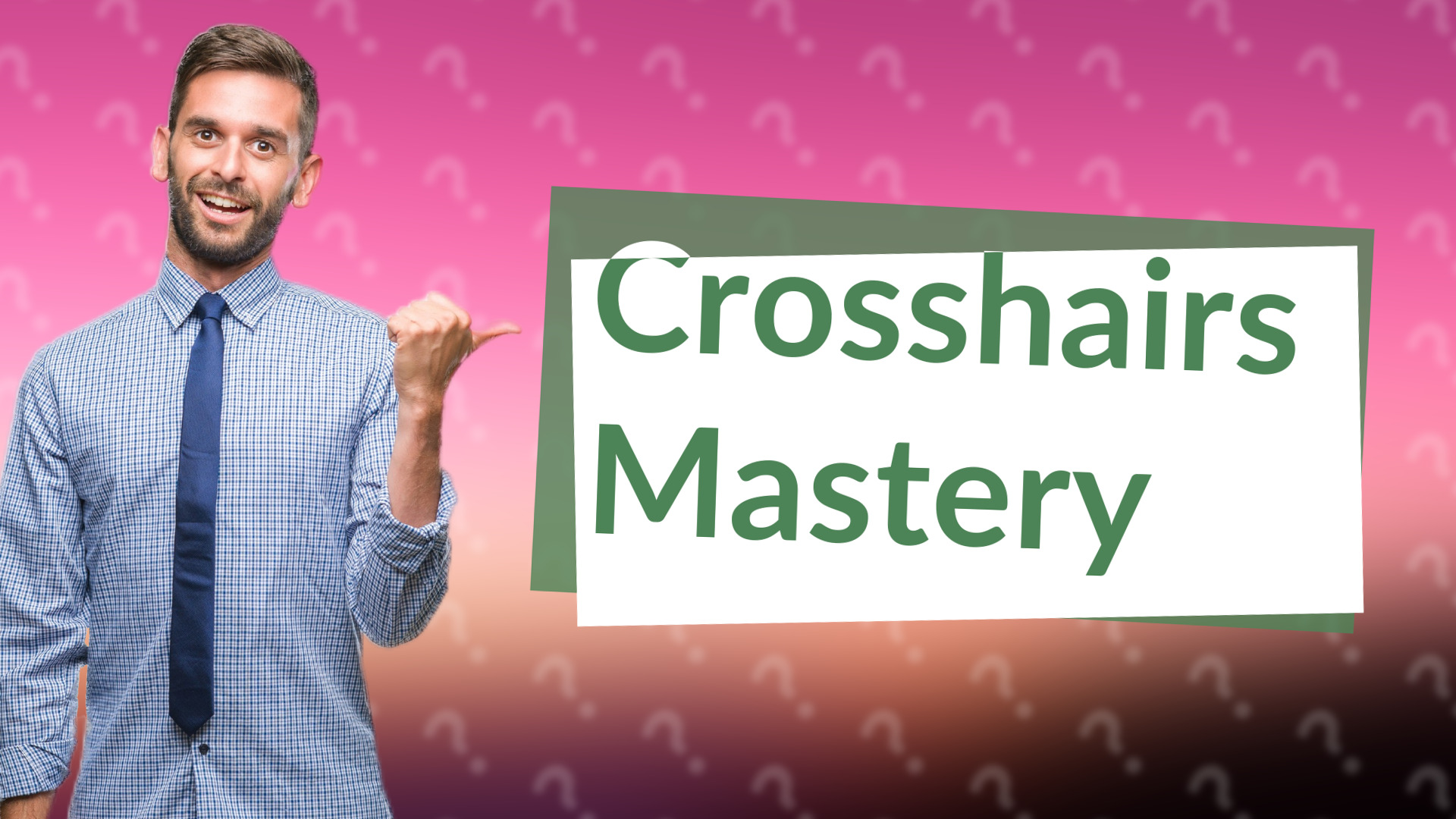 Crosshairs Mastery