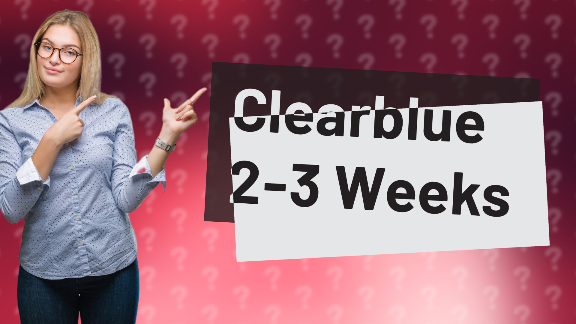Clearblue 2-3 Weeks