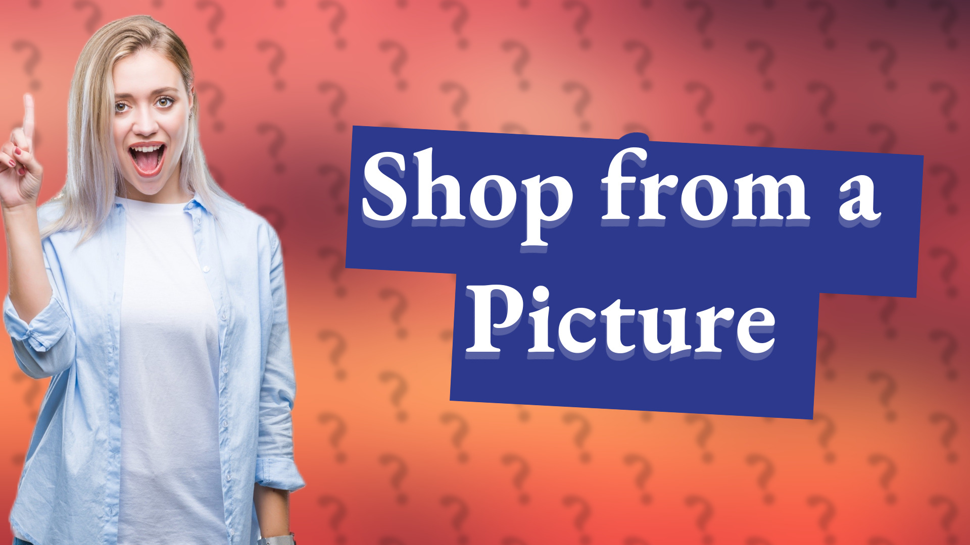 Shop from a Picture
