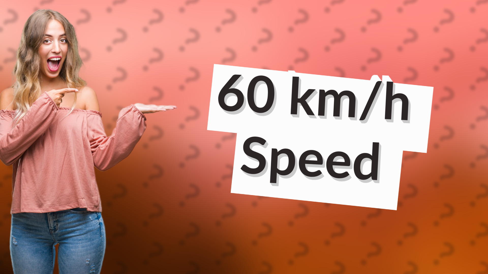 60 km/h Speed