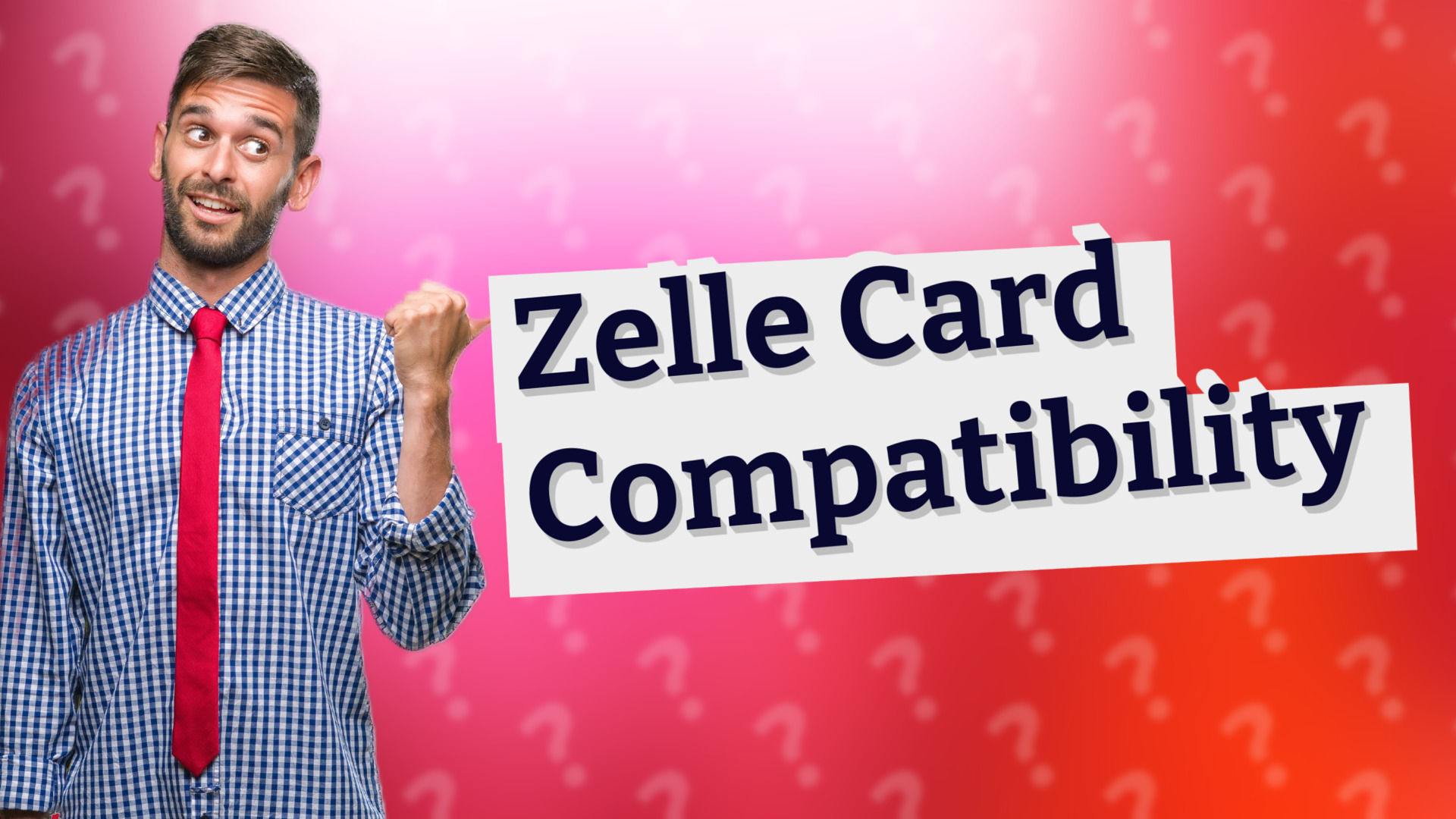 Zelle Card Compatibility