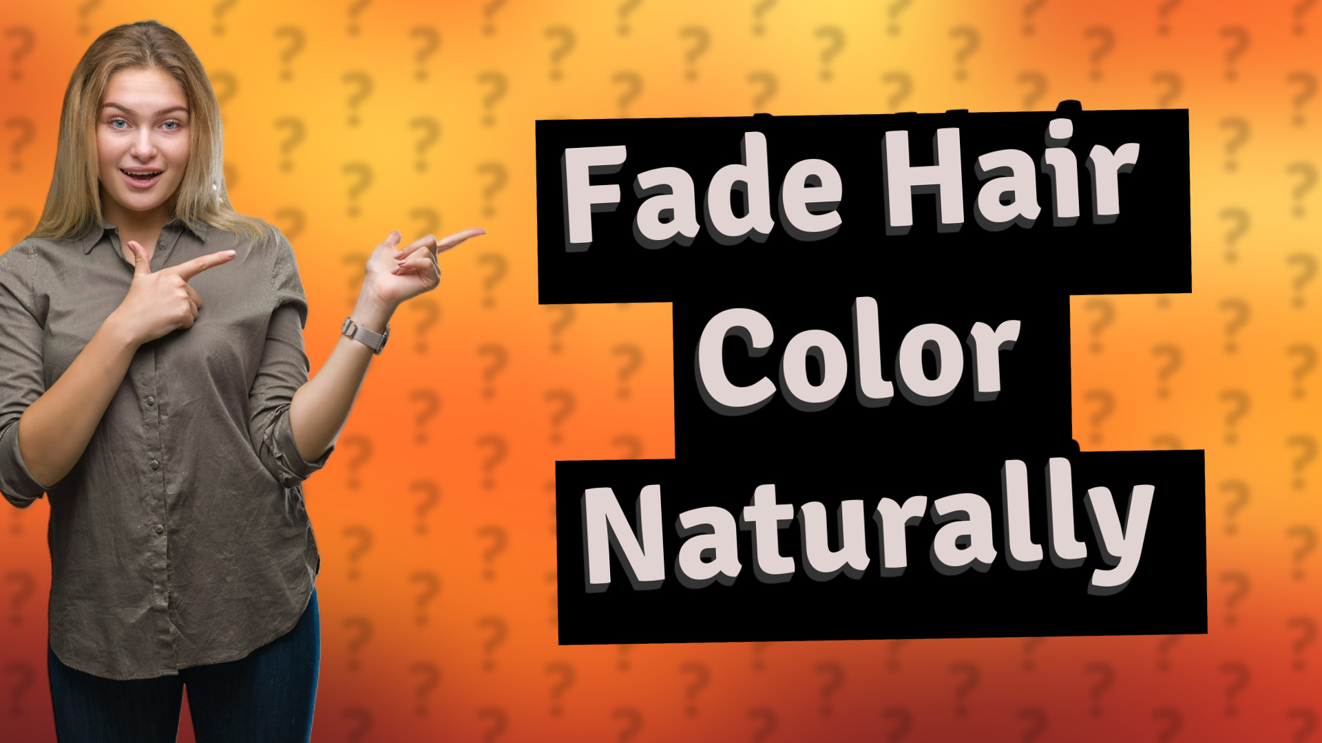 Fade Hair Color Naturally