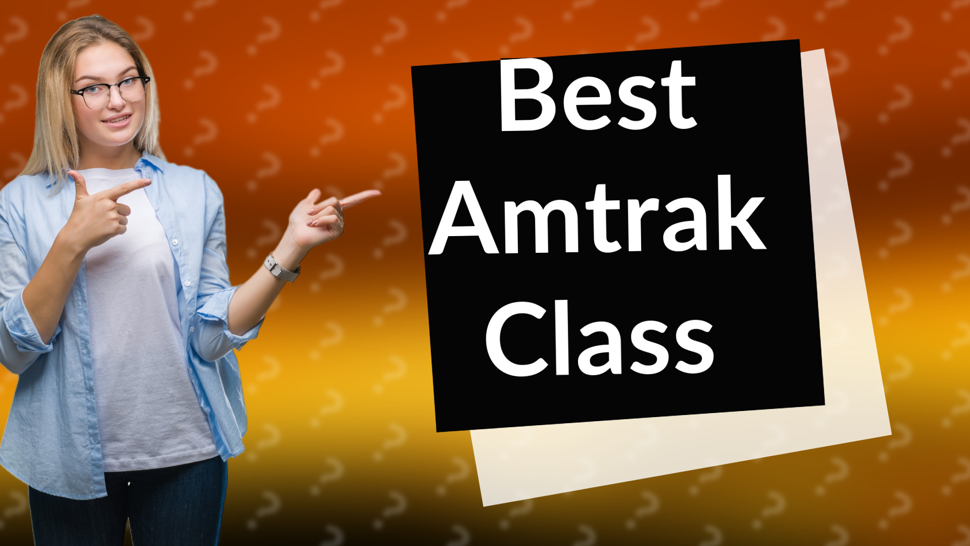 Best Amtrak Class