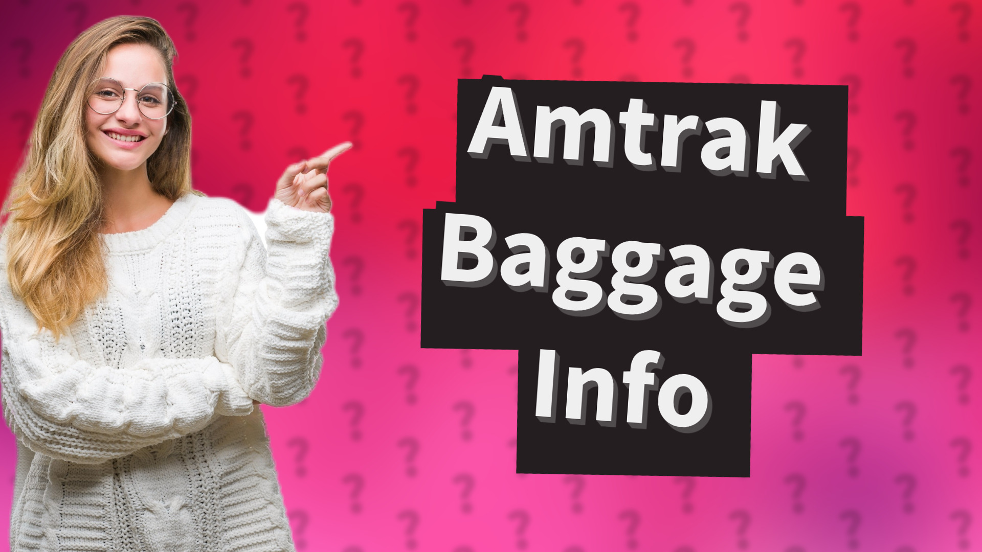 Amtrak Baggage Info