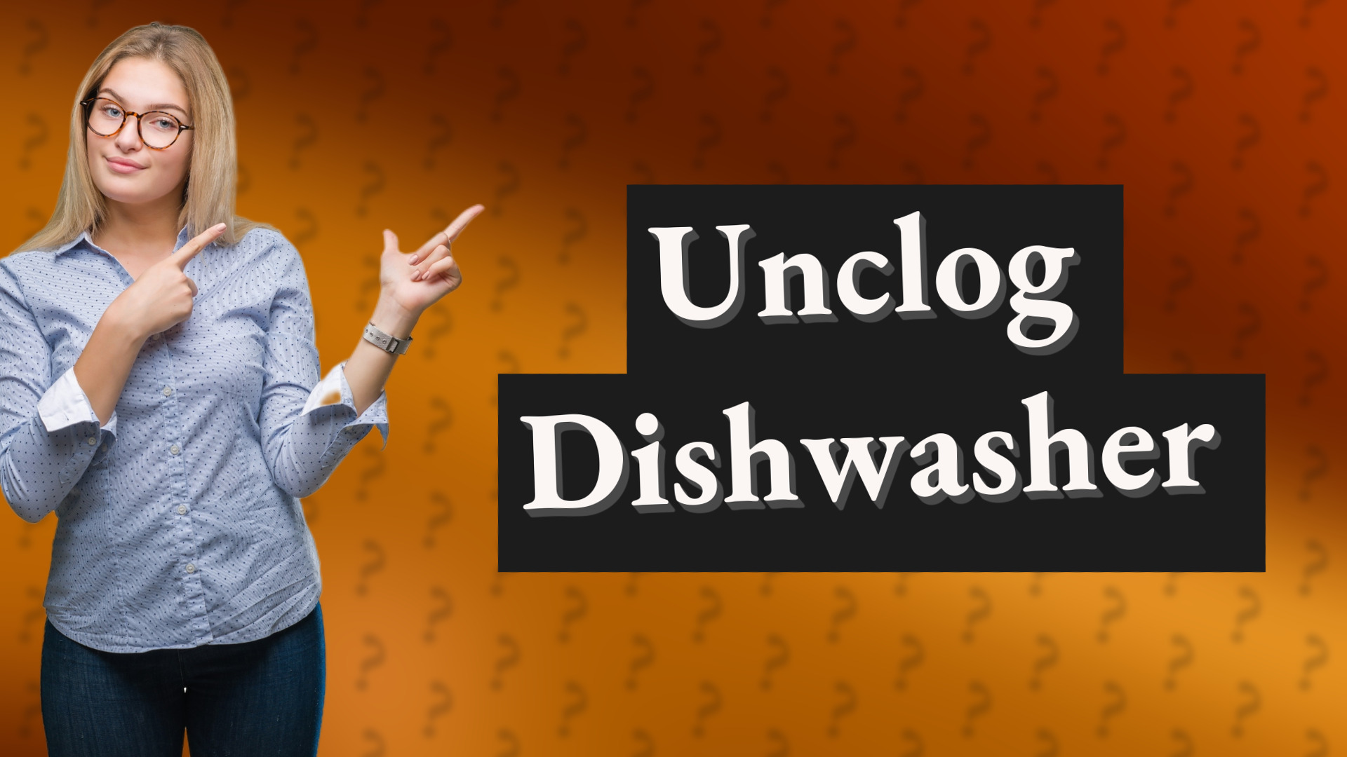 Unclog Dishwasher
