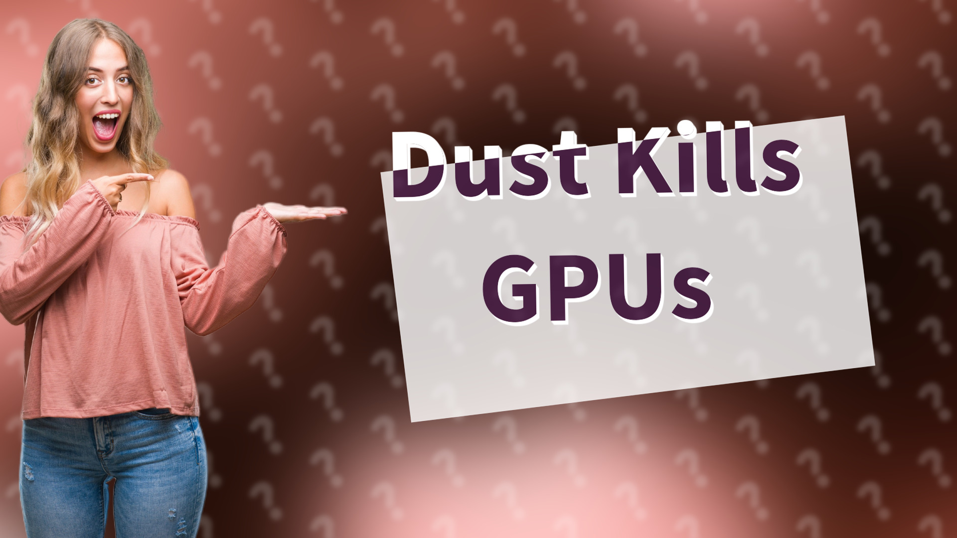 Dust Kills GPUs