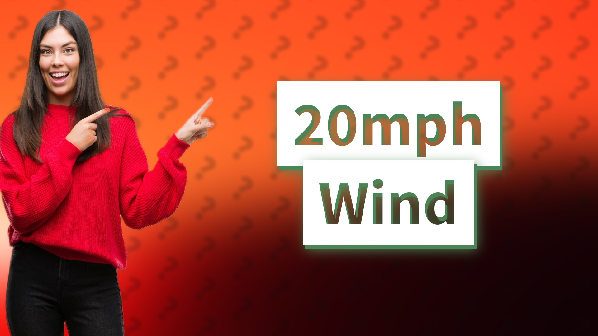 20mph Wind