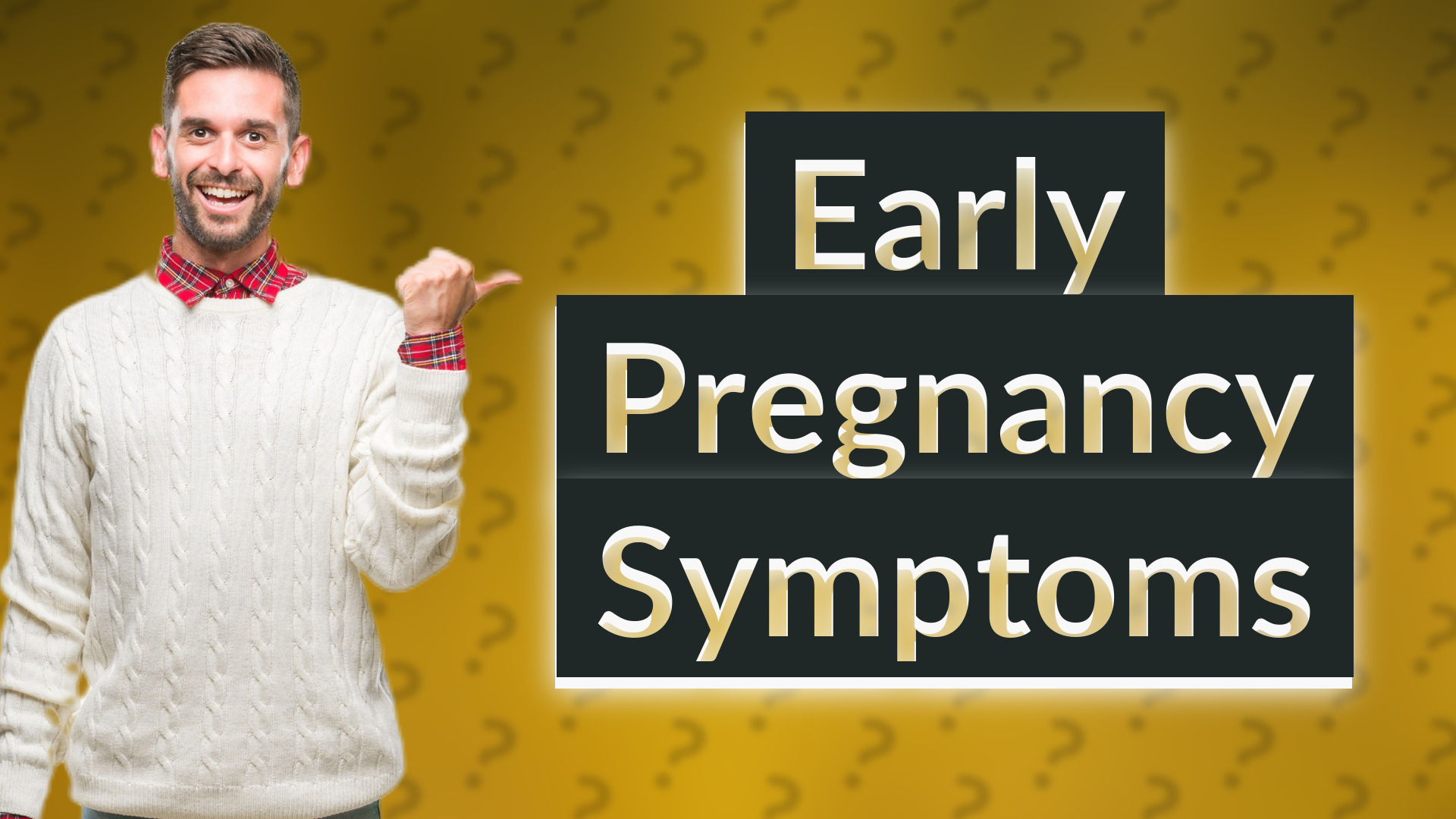 Early Pregnancy Symptoms