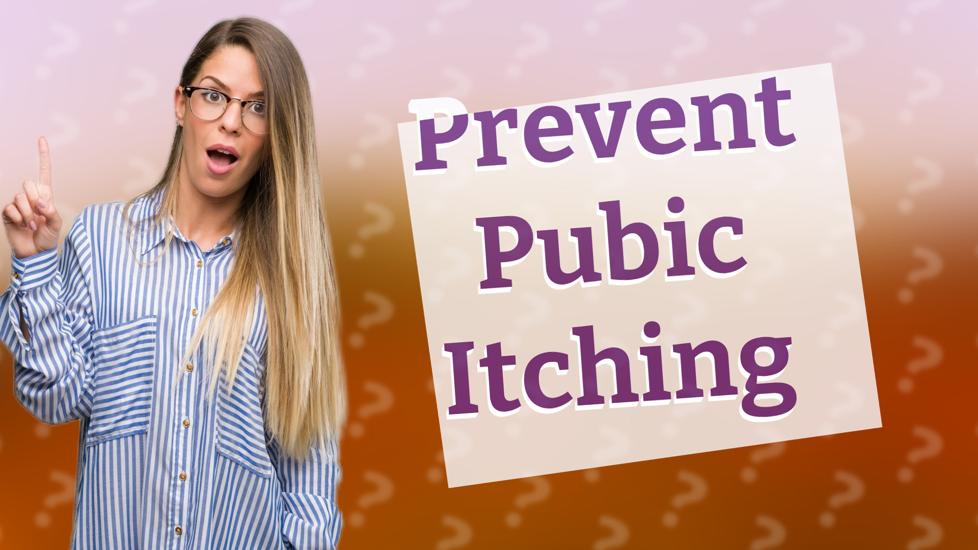 Prevent Pubic Itching