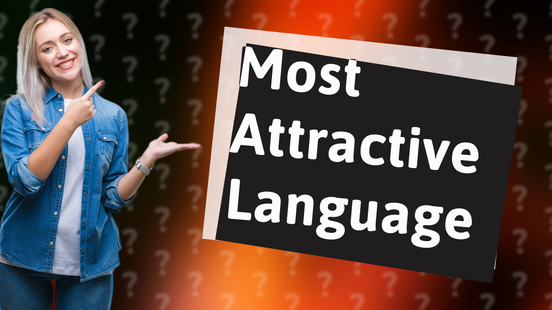 Most Attractive Language