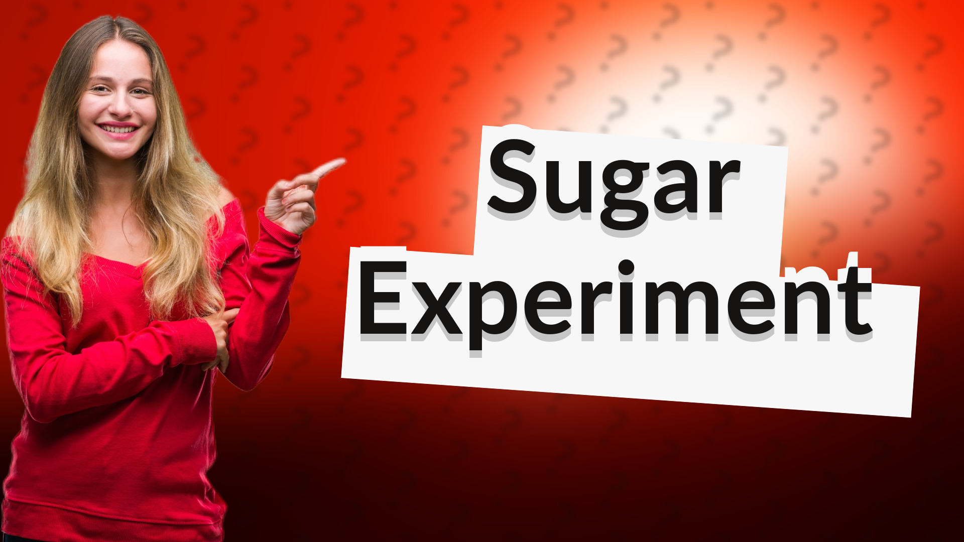Sugar Experiment