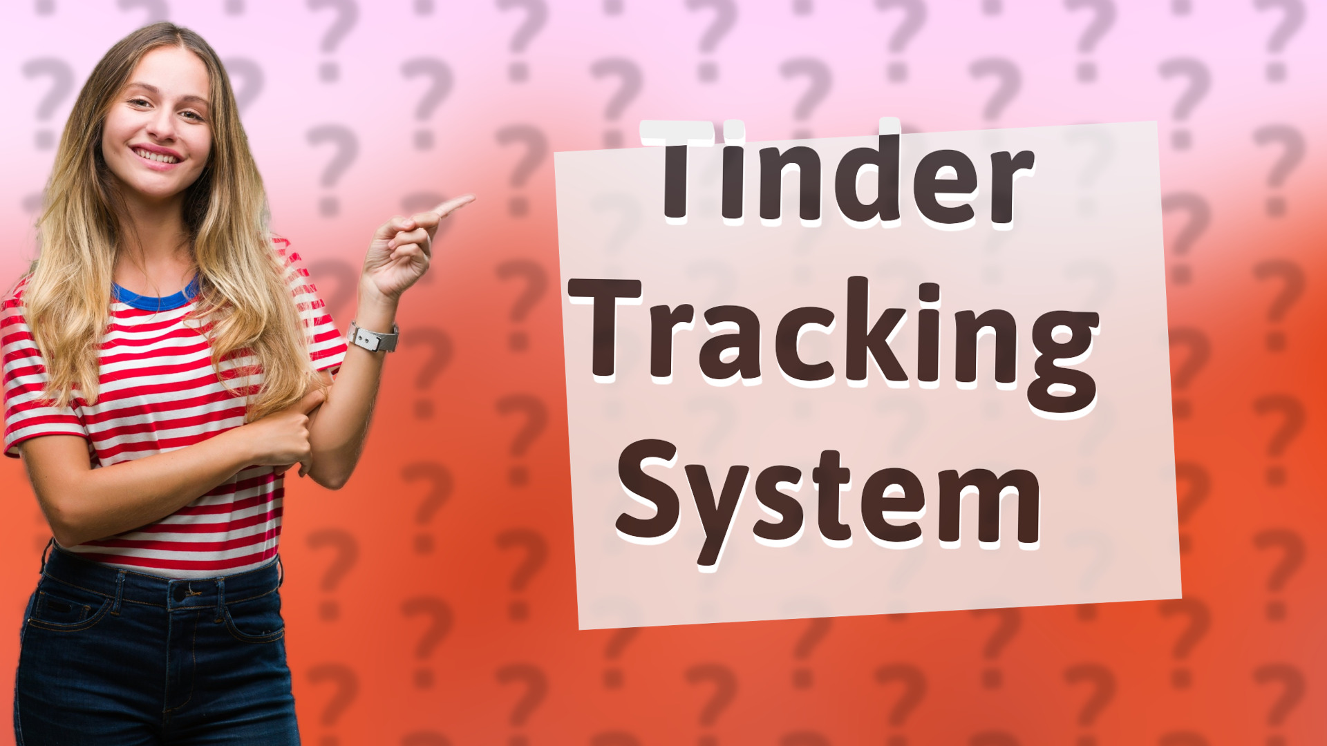 Tinder Tracking System